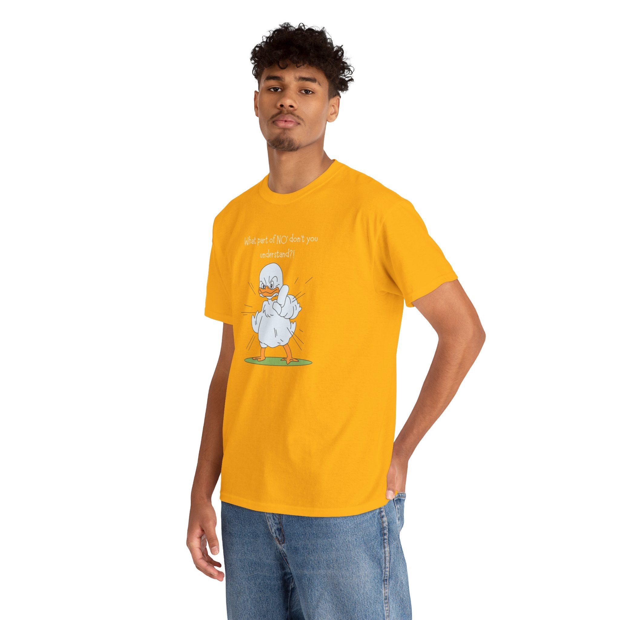 Duck Cartoon Tee – “What part of NO? don’t you understand?" Funny Graphic T‑Shirt
