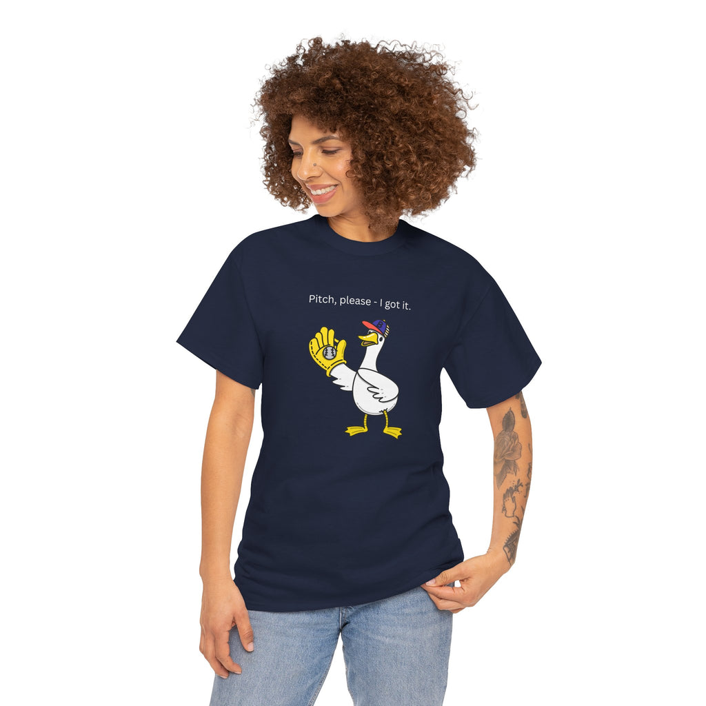 I Got It Baseball Duck T‑Shirt — Funny Catcher Graphic Tee