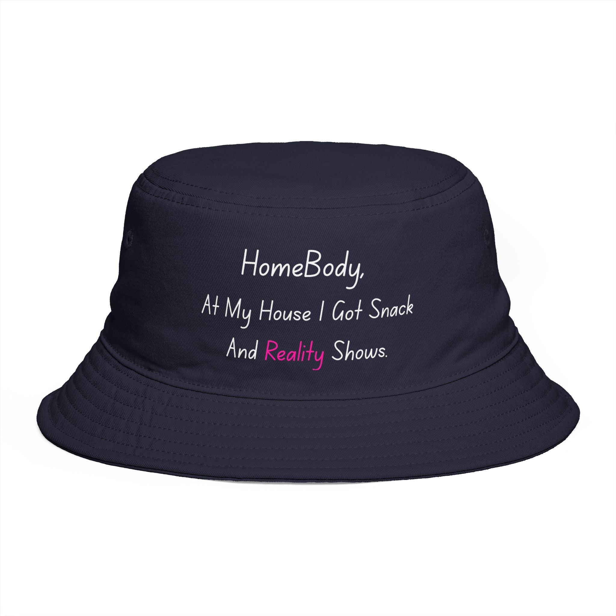 Homebody At my house i have snacks and reality shows — Funny Embroidered Casual Sun Hat