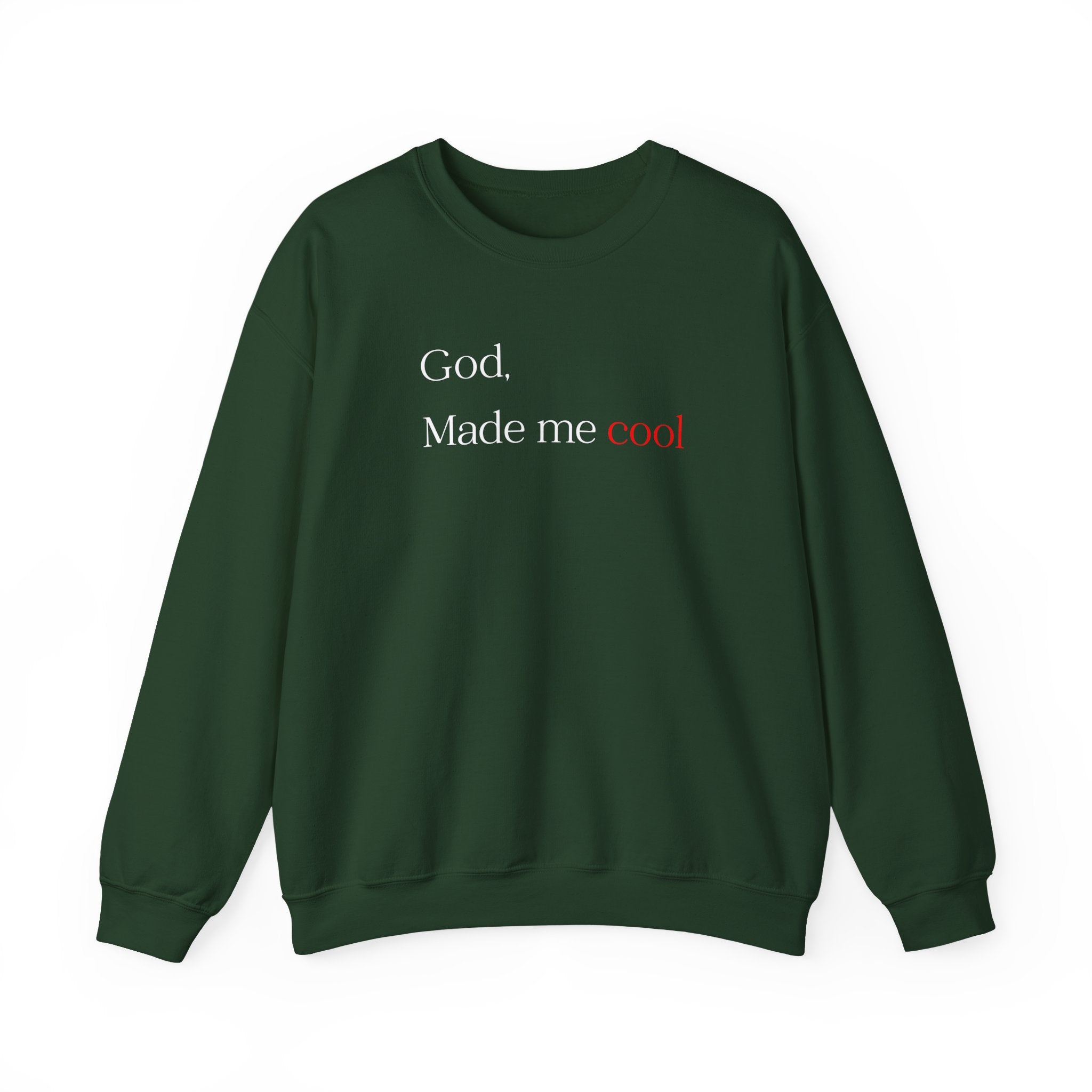 Sweatshirt — "God. Made Me Cool" Minimal Faith Crewneck