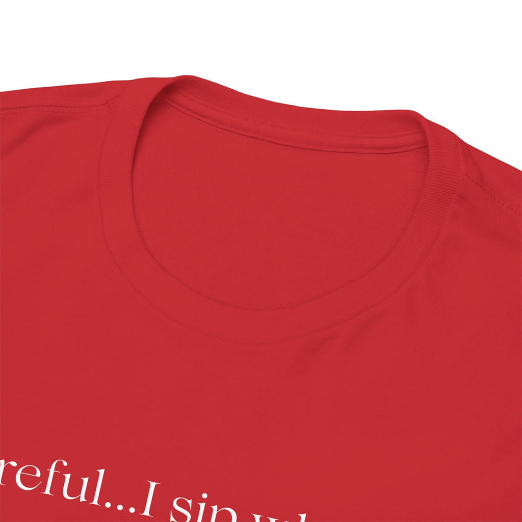 Funny Whiskey Tee — "Careful... I sip whiskey and make questionable eye contact" T-Shirt