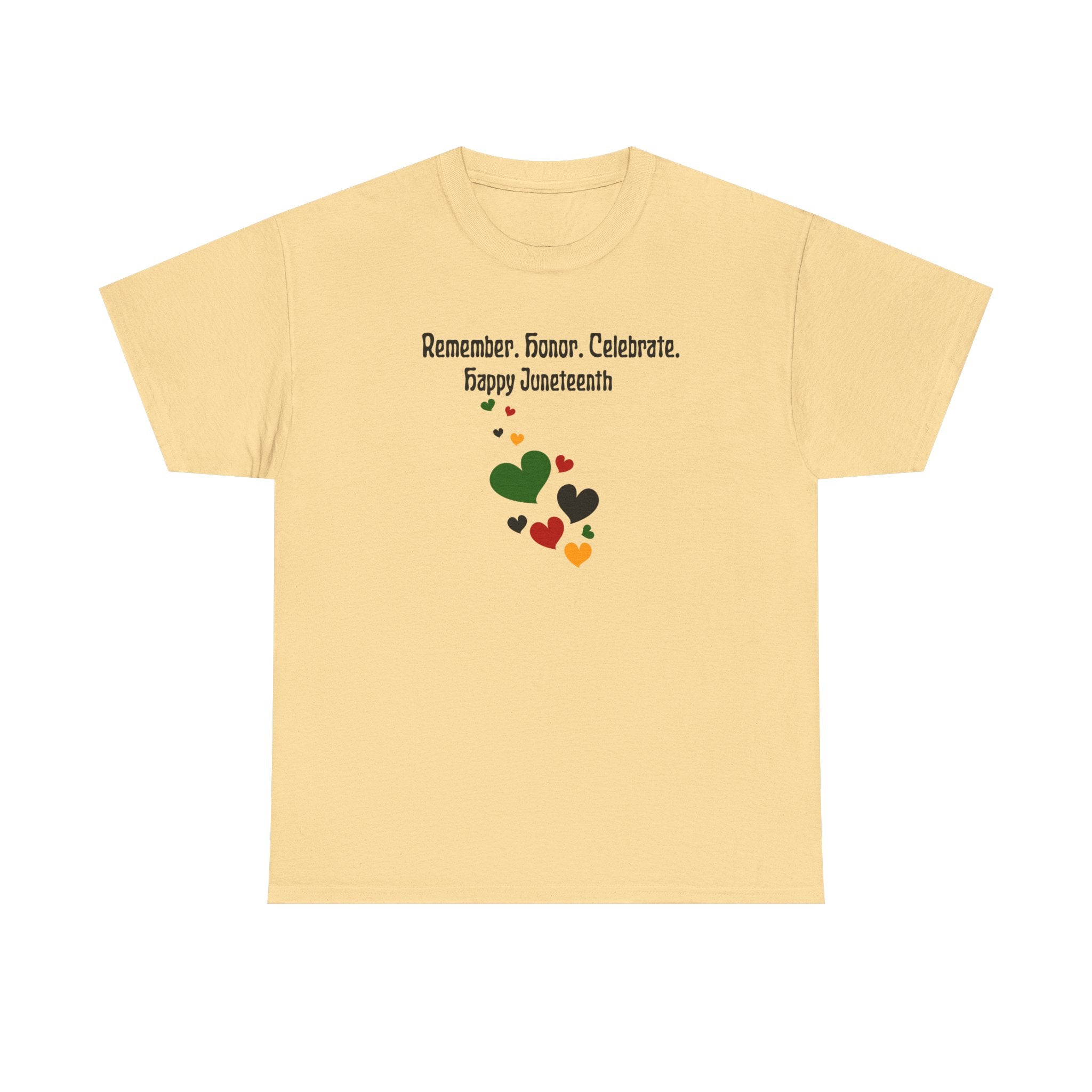 Juneteenth Celebration T‑Shirt — "Remember. Honor. Celebrate. Happy Juneteenth" with Pan-African Heart Design
