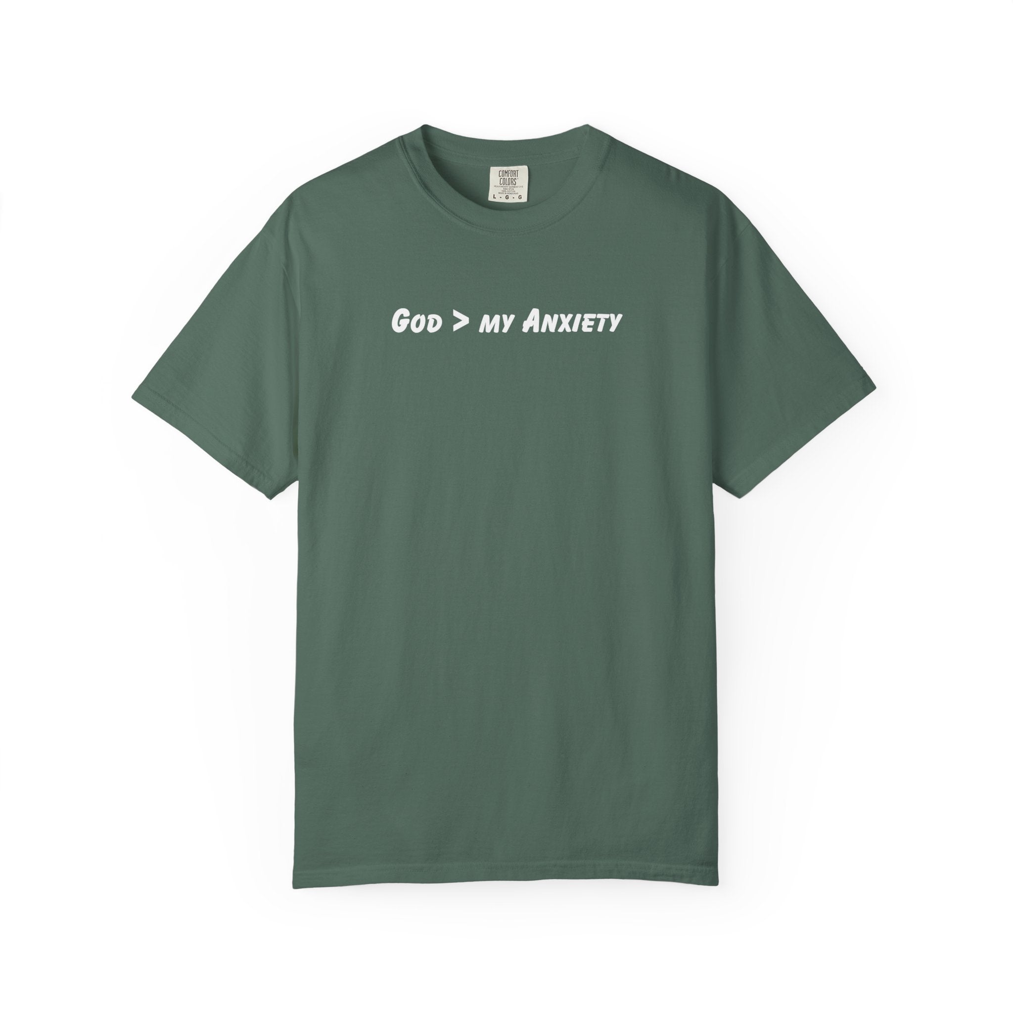 God > My Anxiety T-Shirt — Christian Inspirational Tee