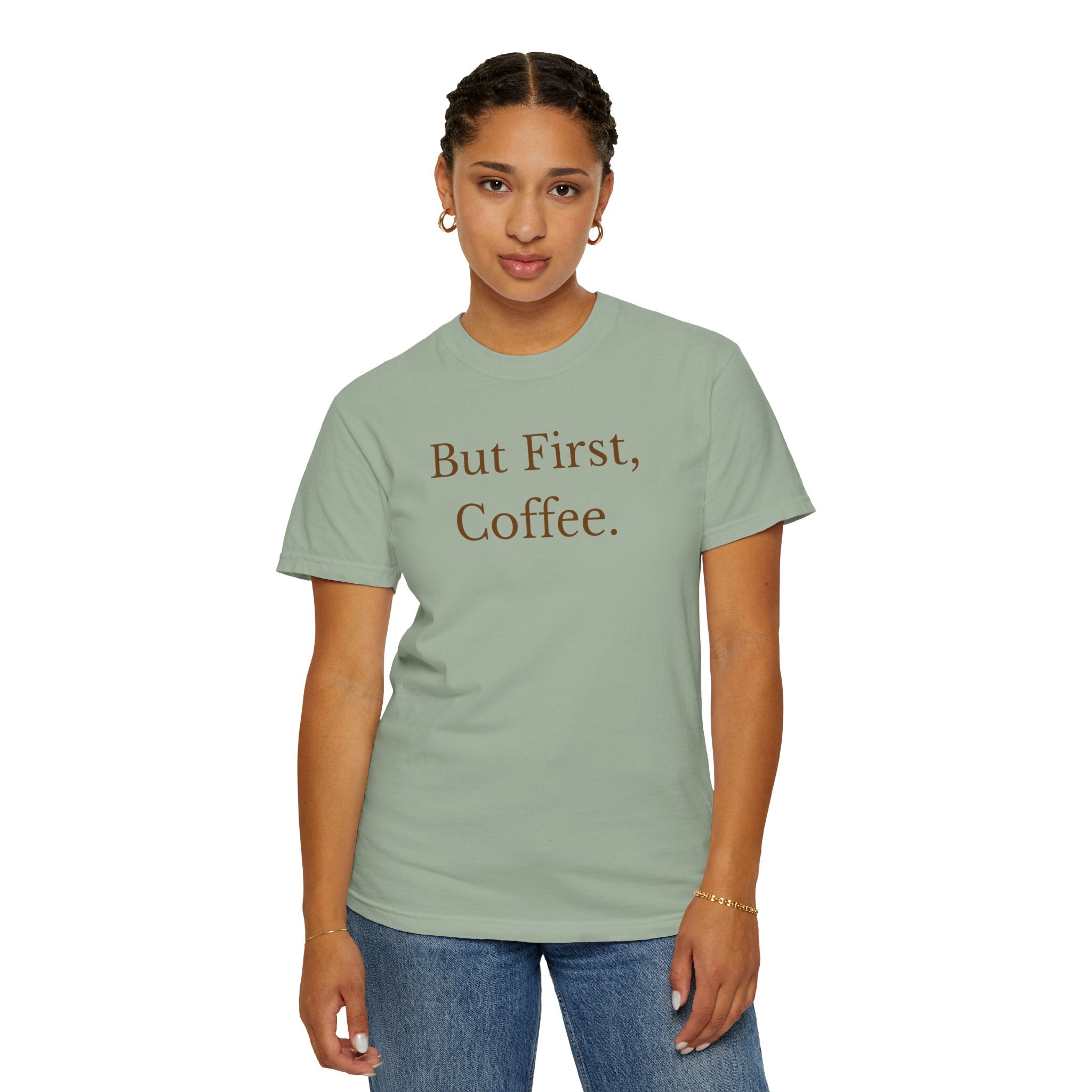 Comfort colors 1717 Template 1768370606253-But-First-Coffee-6