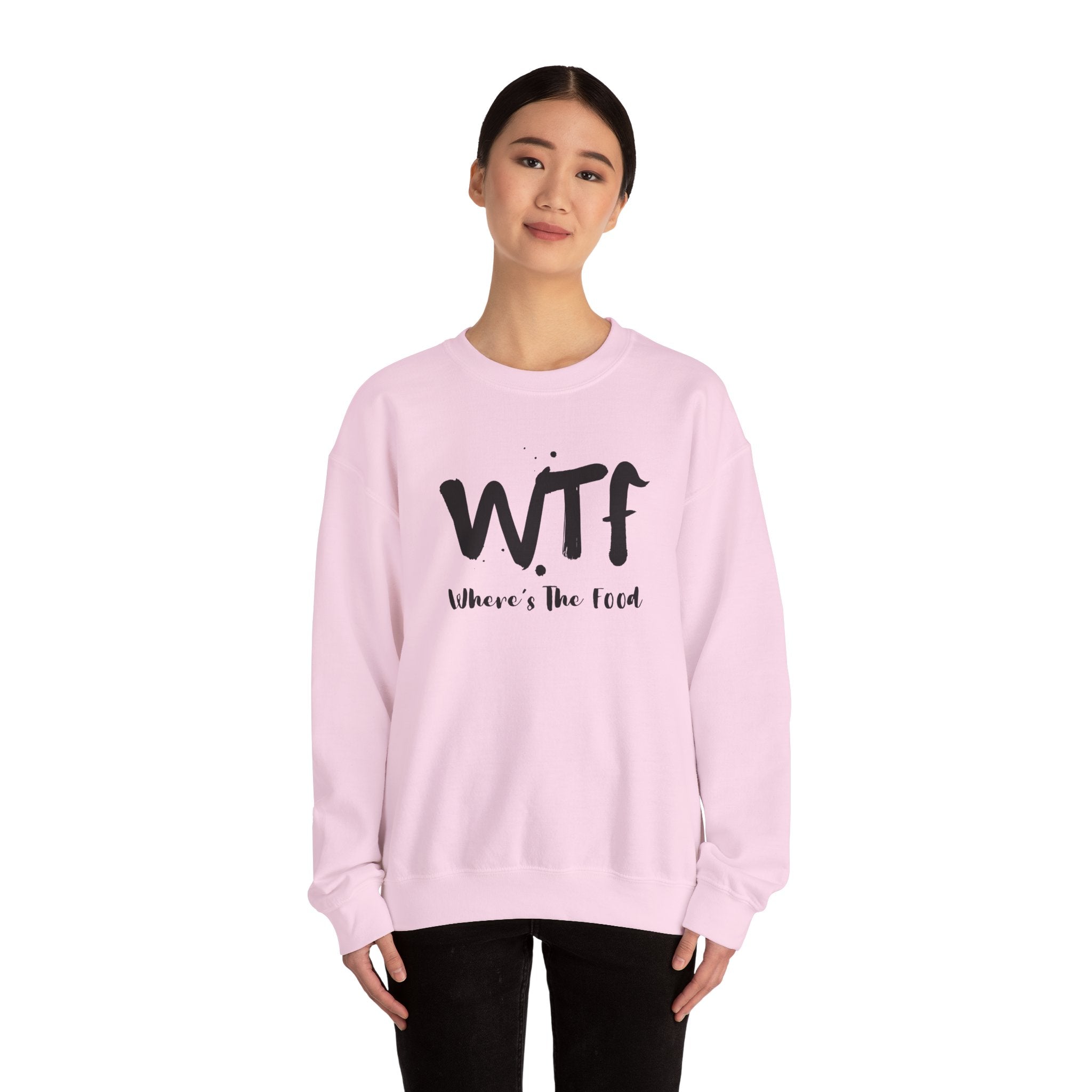 Sweatshirt — "WTF Where's The Food" Funny Crewneck for Foodies