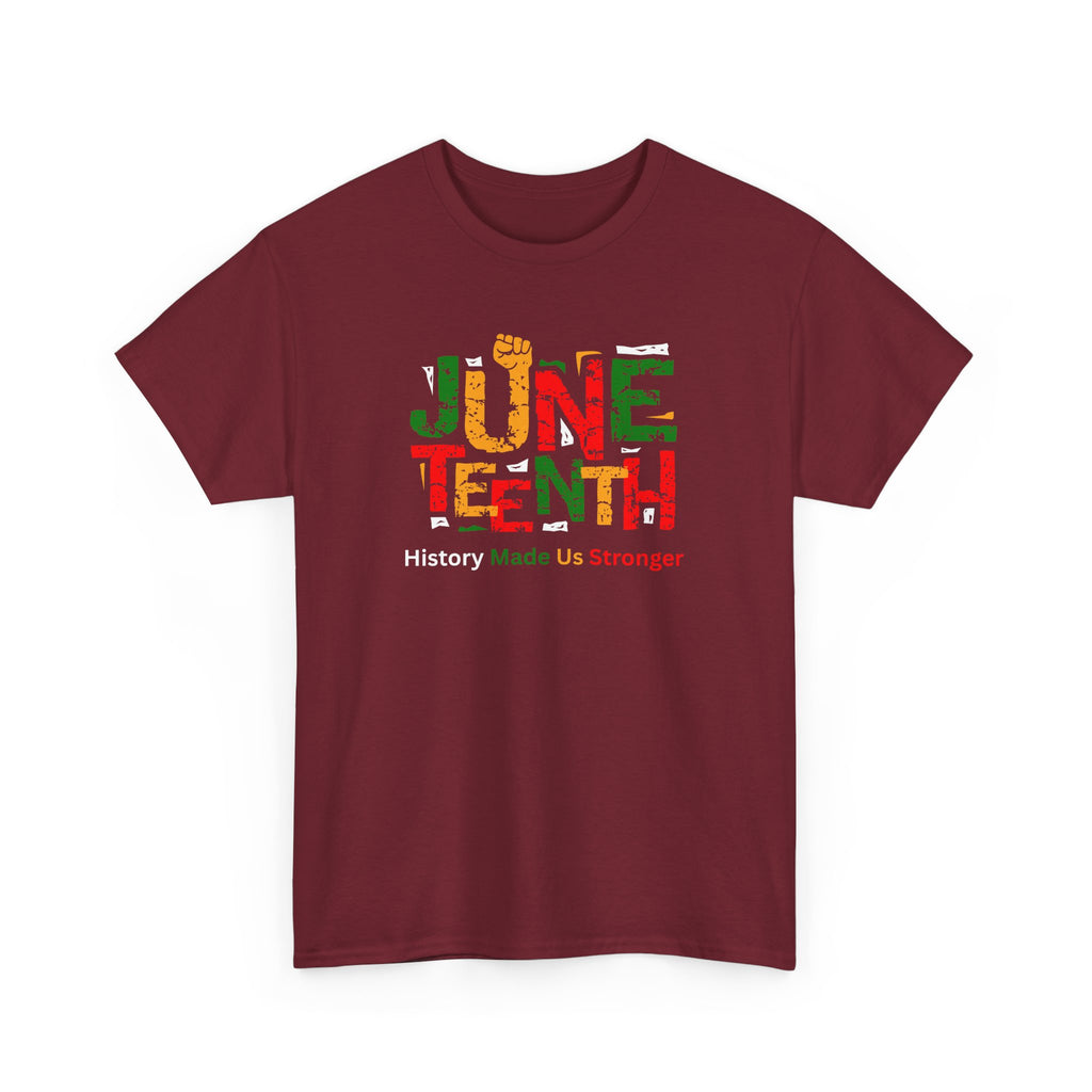 Juneteenth Celebration T-Shirt — "Made Us Stronger" Floral Block Letter Tee