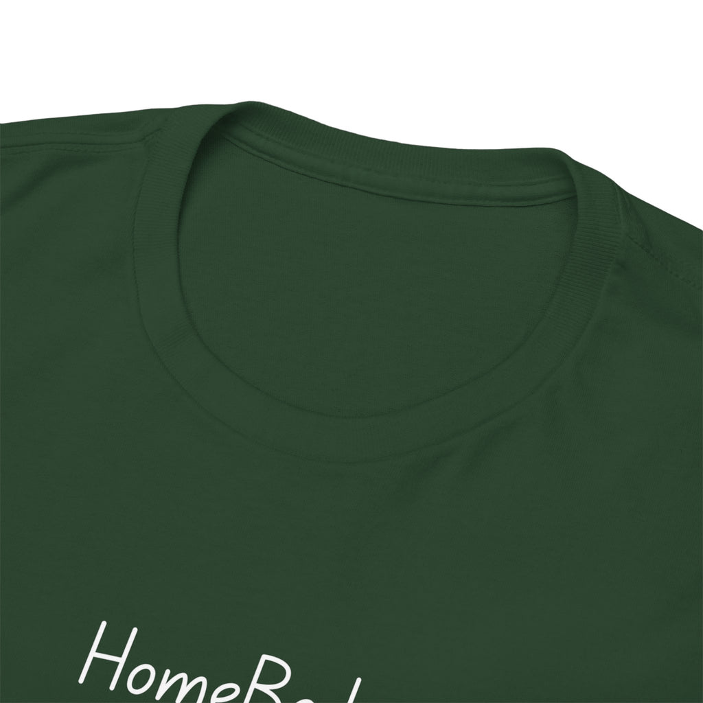 HomeBody "At My House I Eat Snacks And Really Shower" T-Shirt