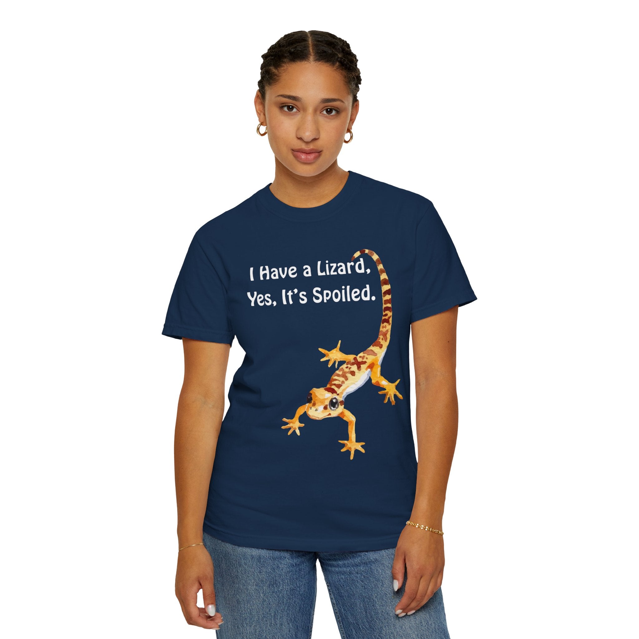 Comfort colors 1717 Template 1769057740876-I-Have-a-Lizard-Yes-Its-Spoiled.