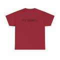 T-Shirt — "Not Friendly." Minimalist Statement Tee