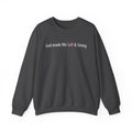 Crewneck Sweatshirt — "God Made Me Soft & Strong" Inspirational Graphic