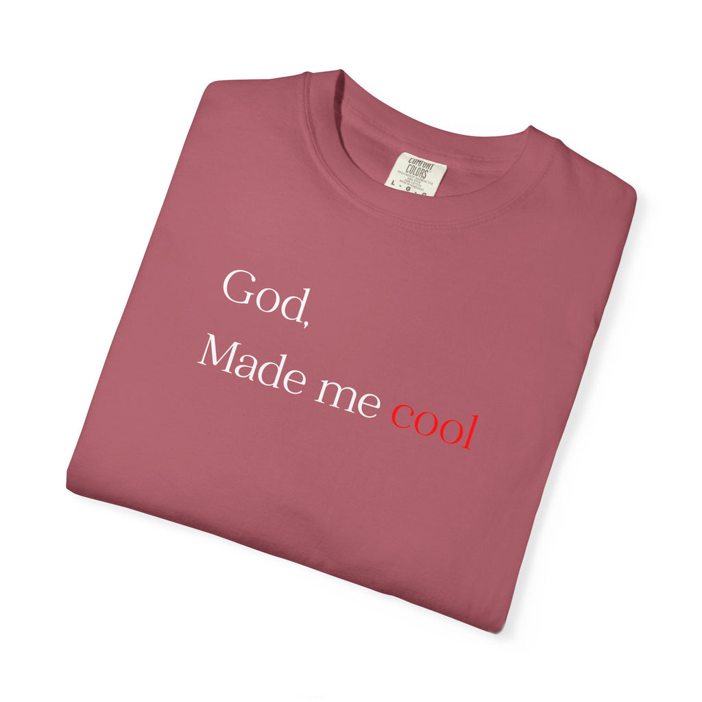 God Made Me Cool T-Shirt — Christian Inspirational Tee