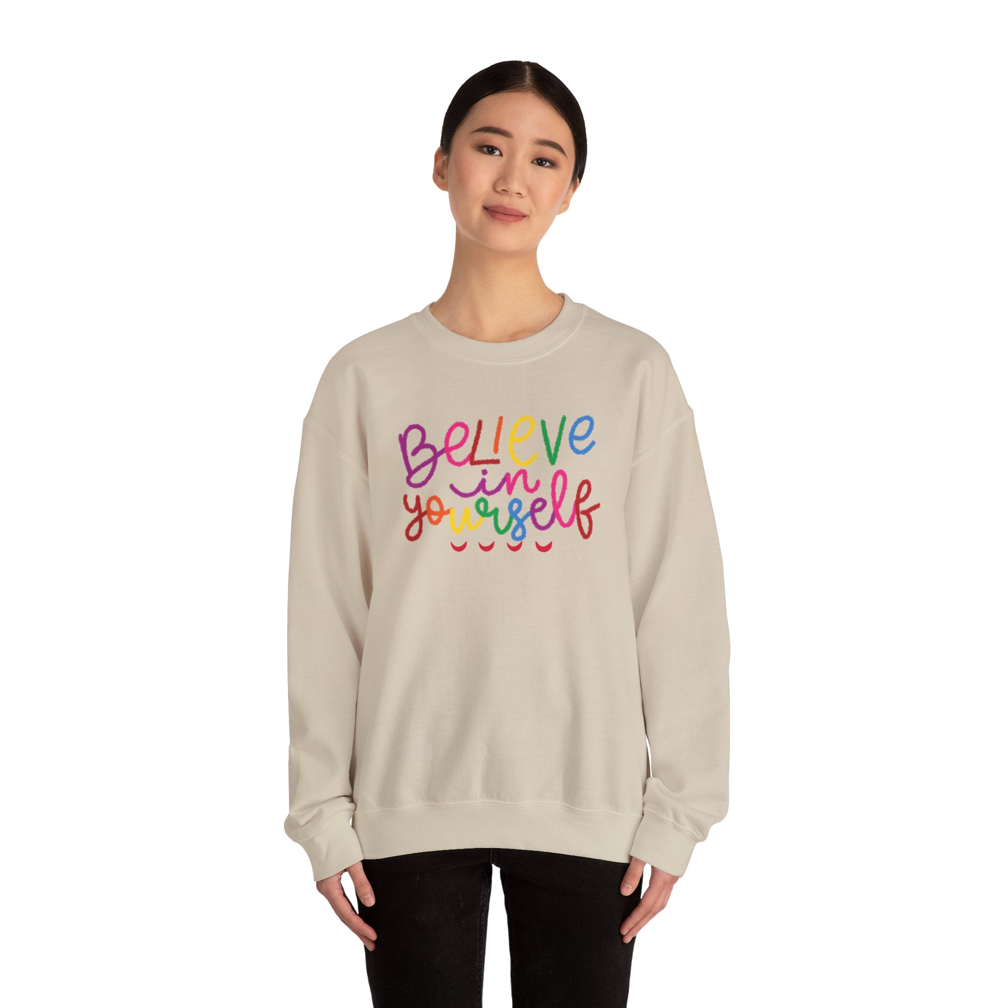 Believe in Yourself Crewneck Sweatshirt — Rainbow Inspirational Graphic