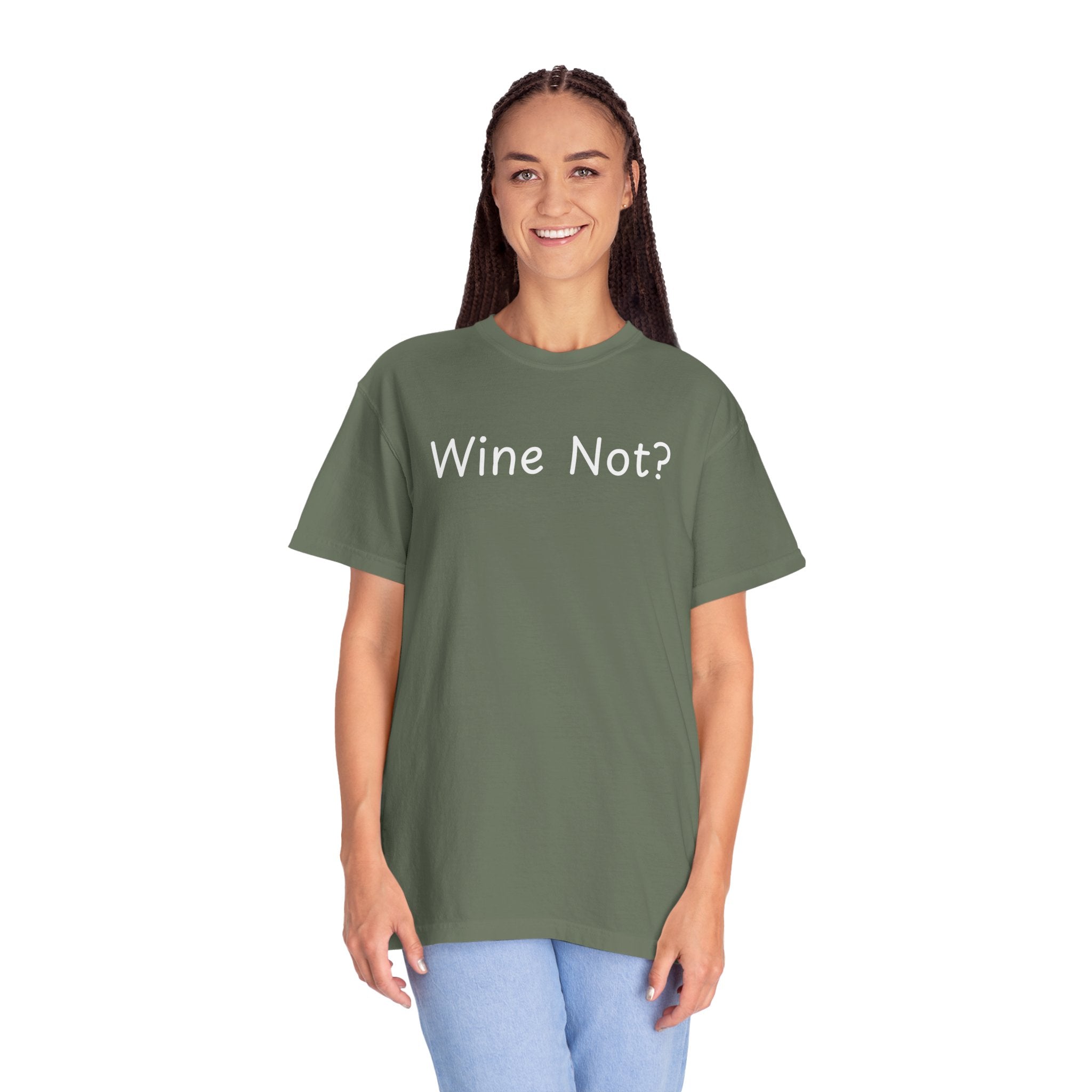 Comfort colors 1717 Template 1768690714646-Wine-Not-in-white-letters