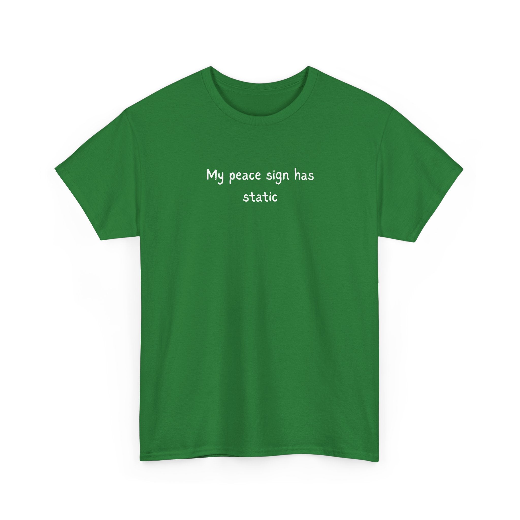 Graphic Tee — “My peace sign has static” Minimalist Black T-Shirt