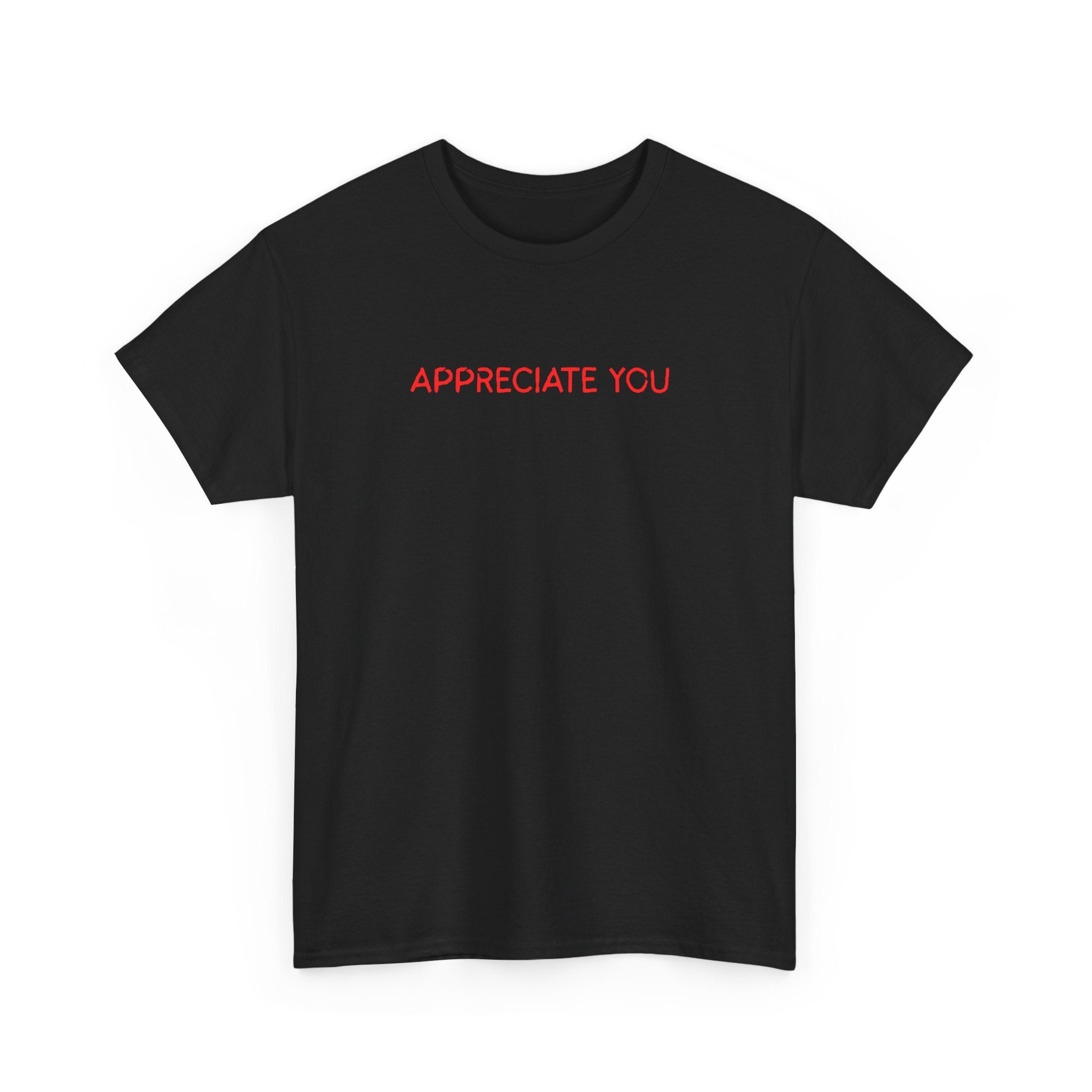 Appreciate You Tee – Minimalist Red Text Graphic T‑Shirt