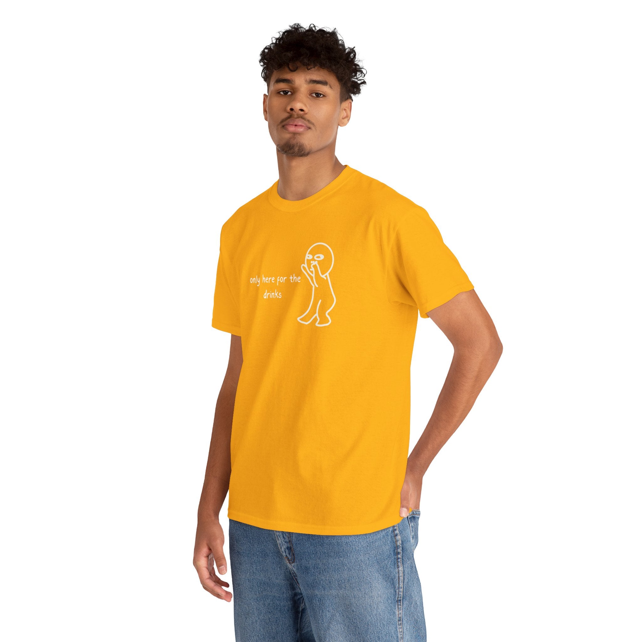 “Only Here for the Drinks” T‑Shirt — Funny Party Graphic Tee