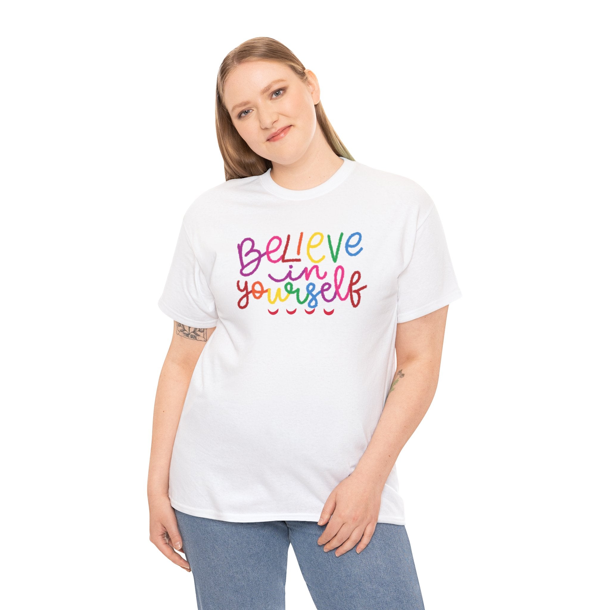 Believe in Yourself Tee — Rainbow Inspirational Motivational Shirt