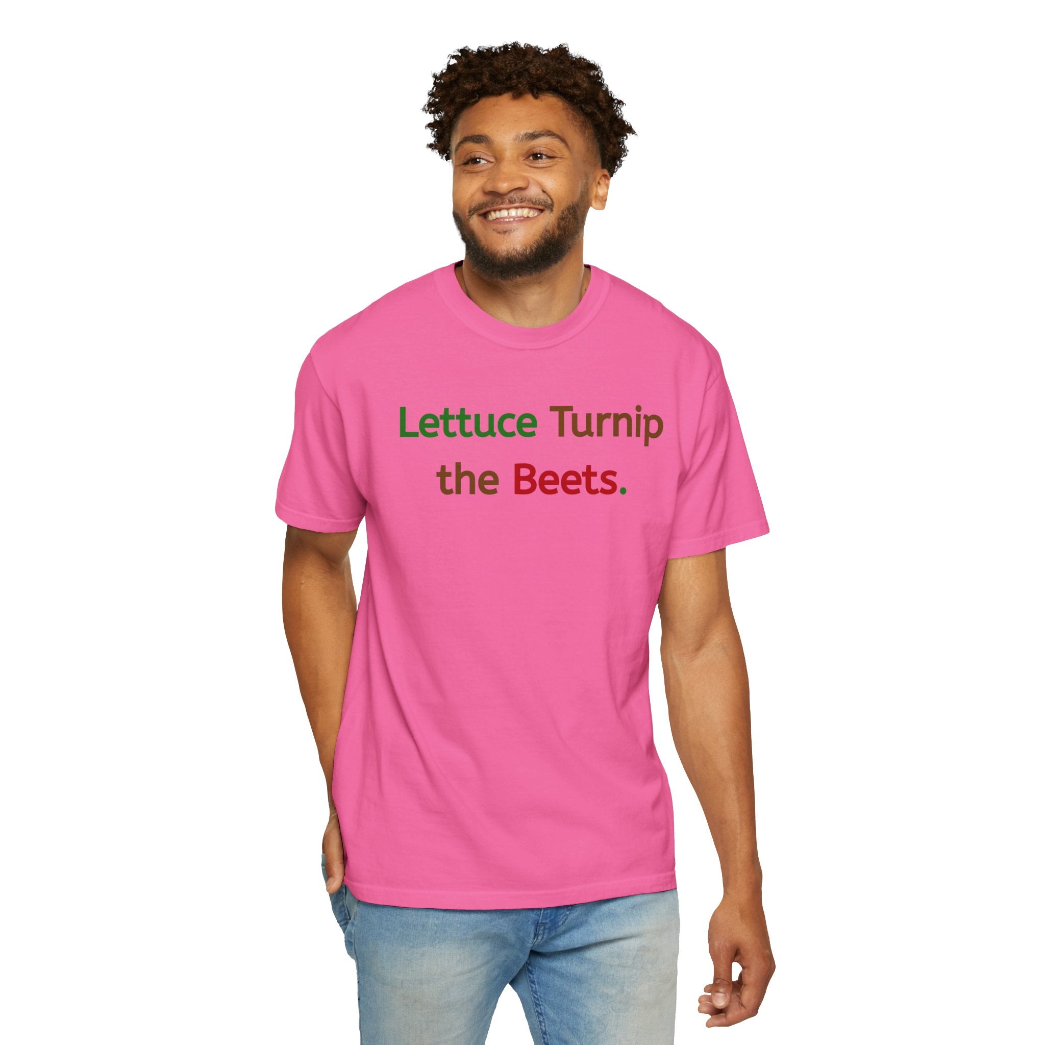 Lettuce Turnip the Beets T-Shirt