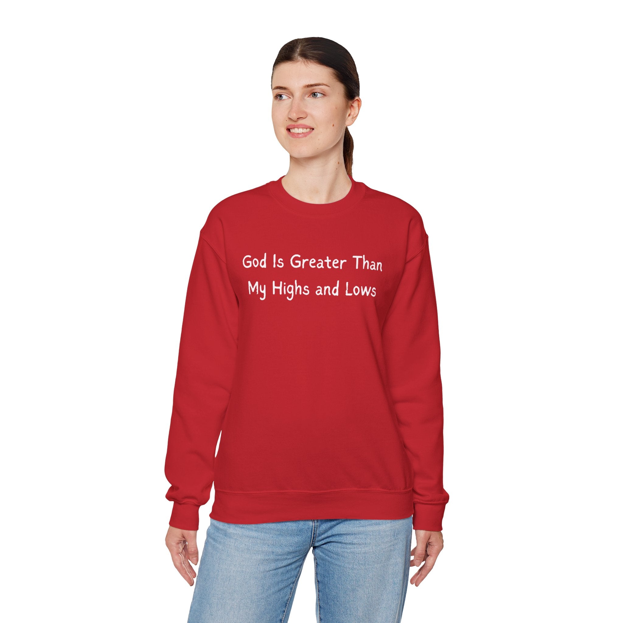 Christian Sweatshirt "God Is Greater Than My Highs and Lows" – Inspirational Crewneck