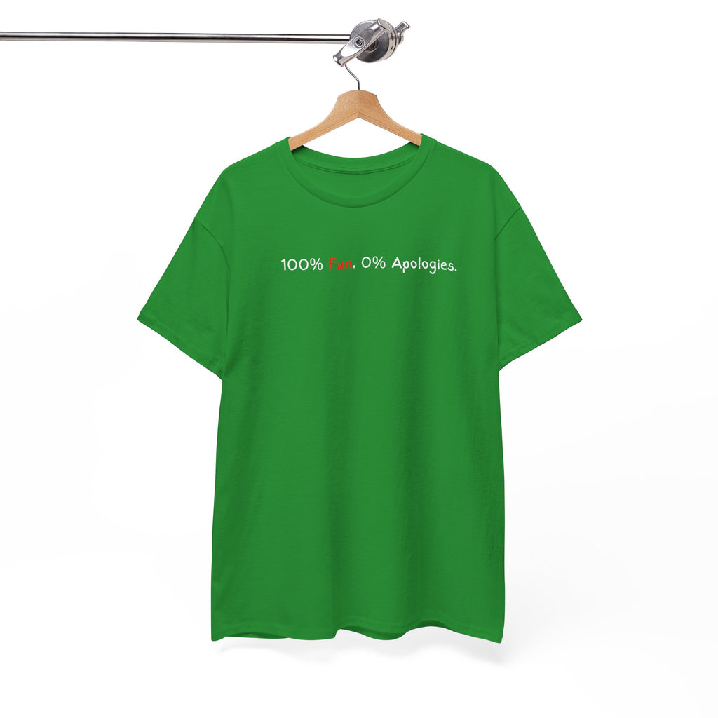 T‑Shirt — “100% Me. 0% Apologies.” Minimalist Graphic Tee