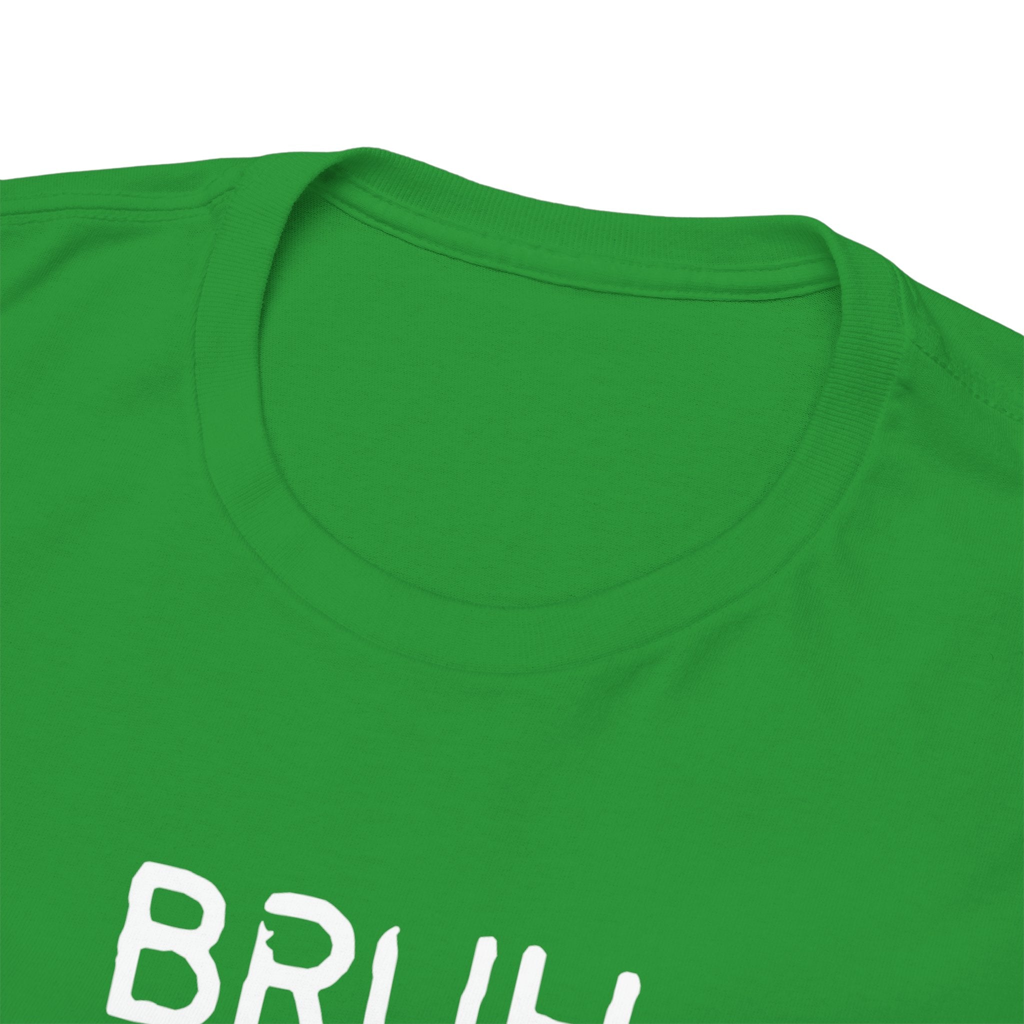 Bruh Minimalist Graphic Tee — Casual Streetwear Shirt with Small Chest Text