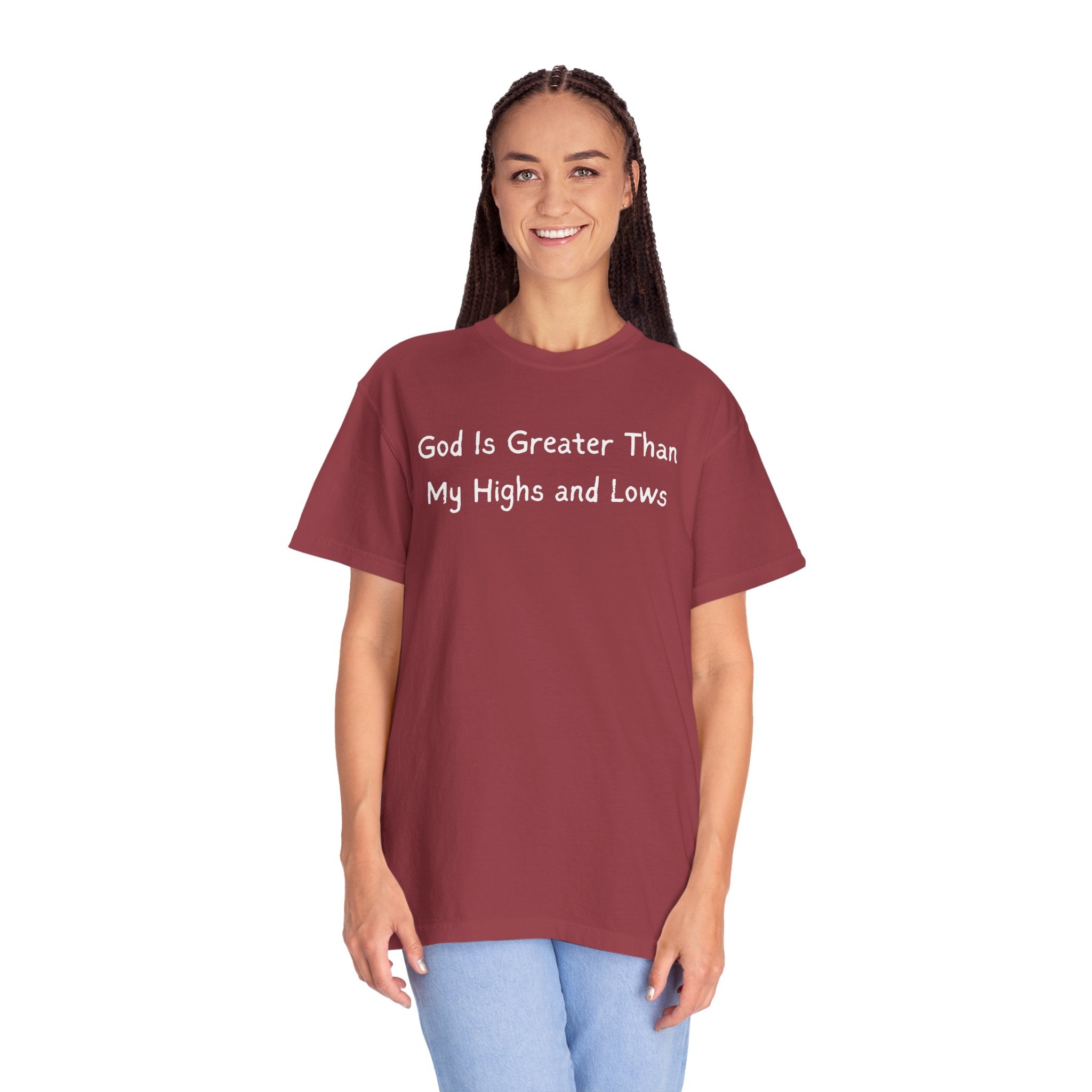 Faith Graphic T-Shirt — "God Is Greater Than My Highs and Lows" Inspirational Tee