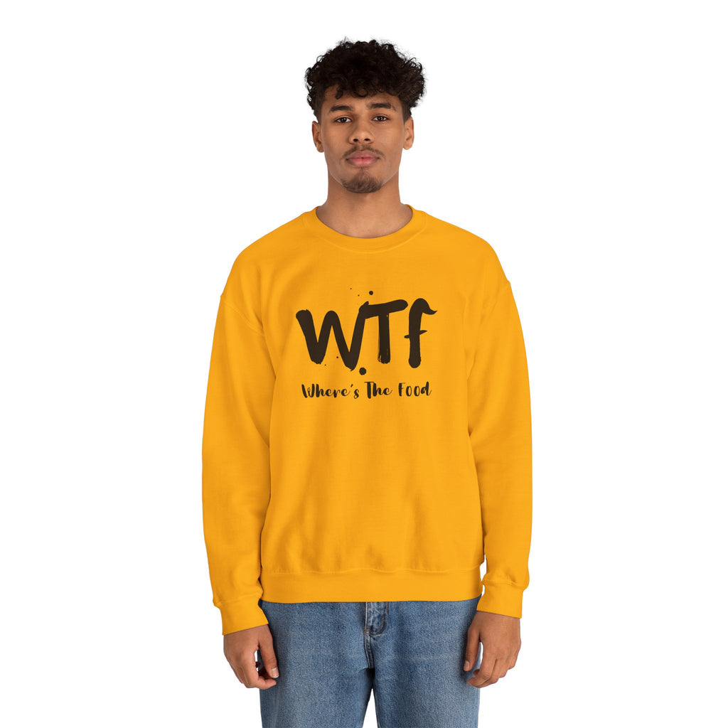Sweatshirt — "WTF Where's The Food" Funny Crewneck for Foodies