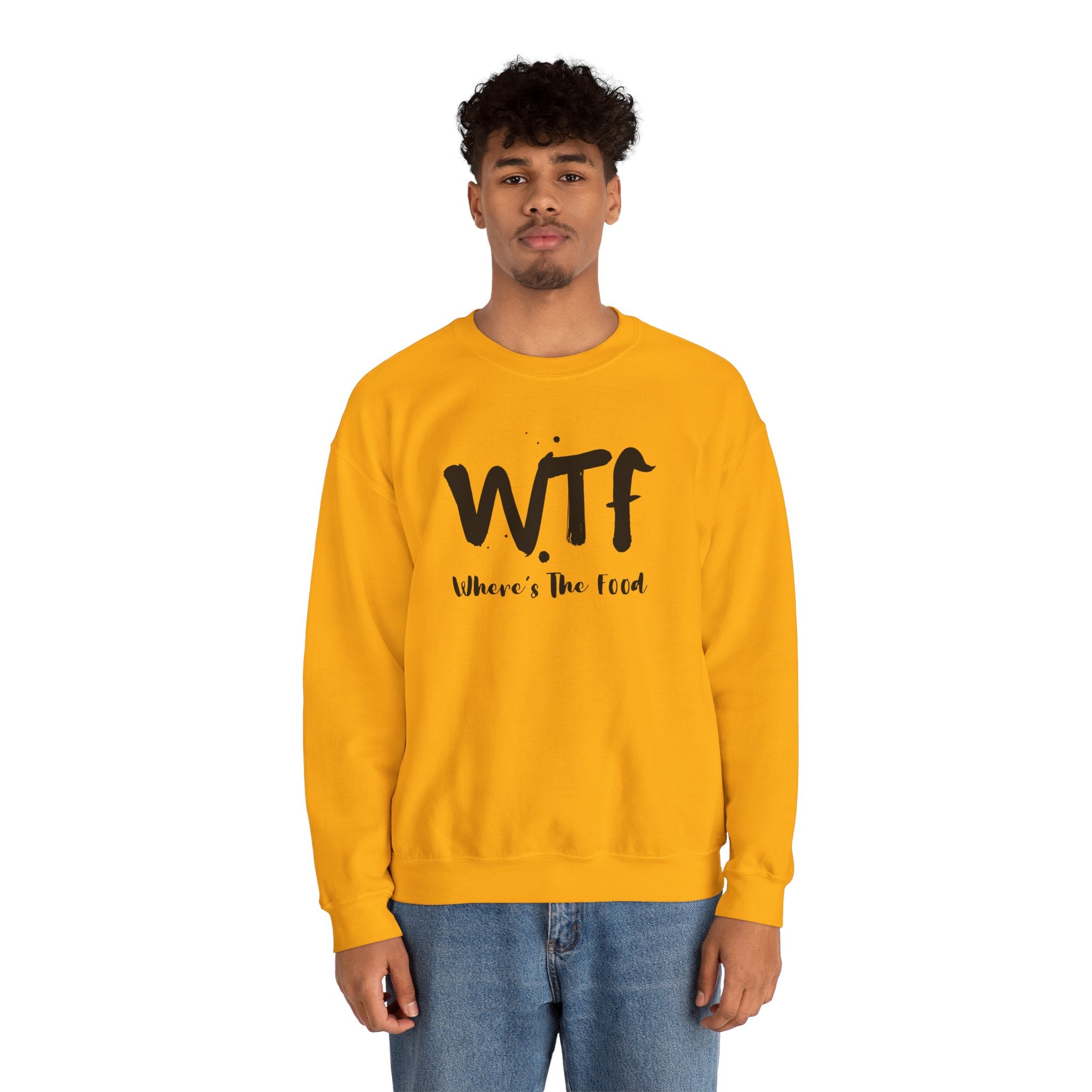 Sweatshirt — "WTF Where's The Food" Funny Crewneck for Foodies
