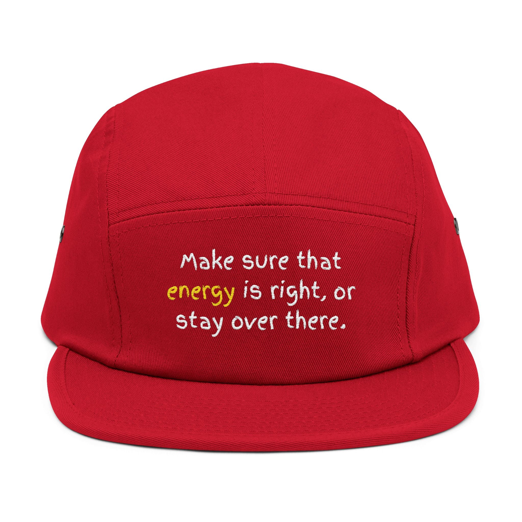 Embroidered 5-Panel Cap — "Make sure that energy is right" Casual Tan Hat