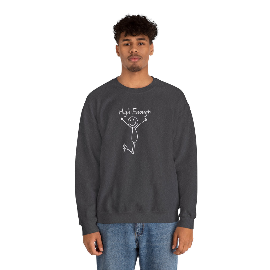 High Enough Stick Figure Crewneck Sweatshirt