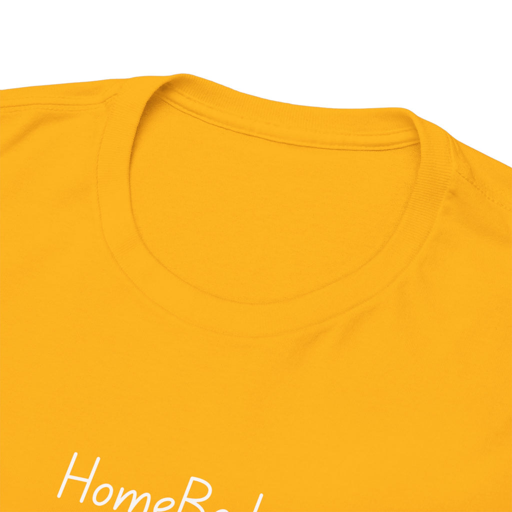 HomeBody "At My House I Eat Snacks And Really Shower" T-Shirt