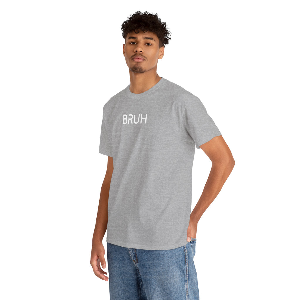 Bruh Minimalist Graphic Tee — Casual Streetwear Shirt with Small Chest Text