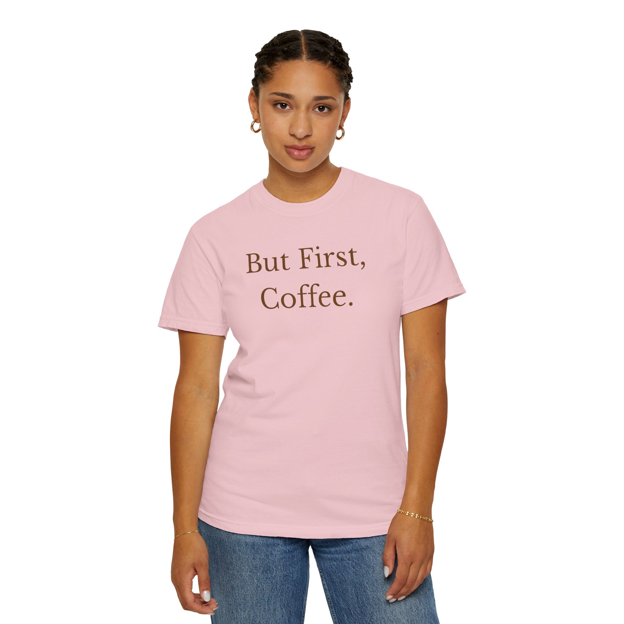 Comfort colors 1717 Template 1768370606253-But-First-Coffee-6