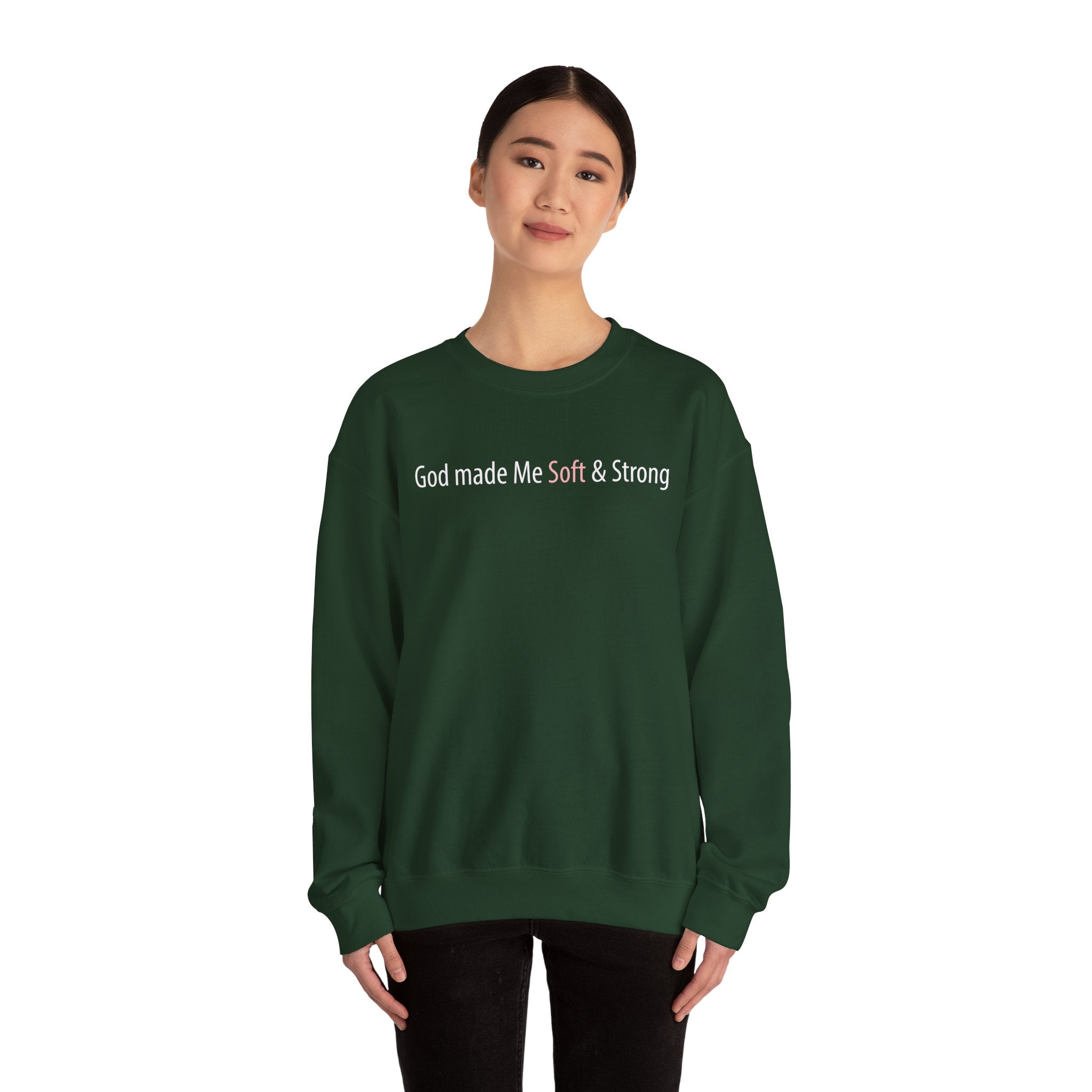 Crewneck Sweatshirt — "God Made Me Soft & Strong" Inspirational Graphic