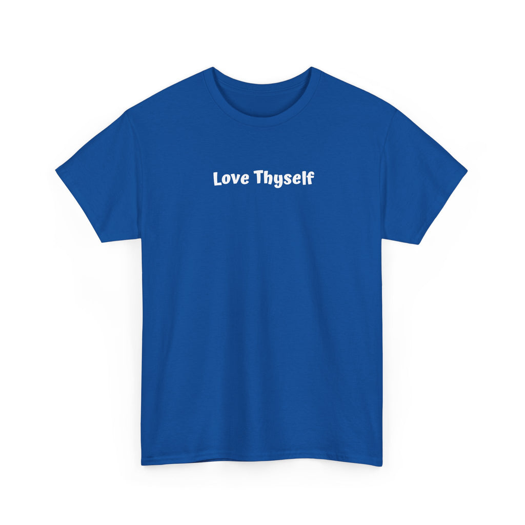 Love Thyself Tee — Minimal Self-Love Graphic T-Shirt