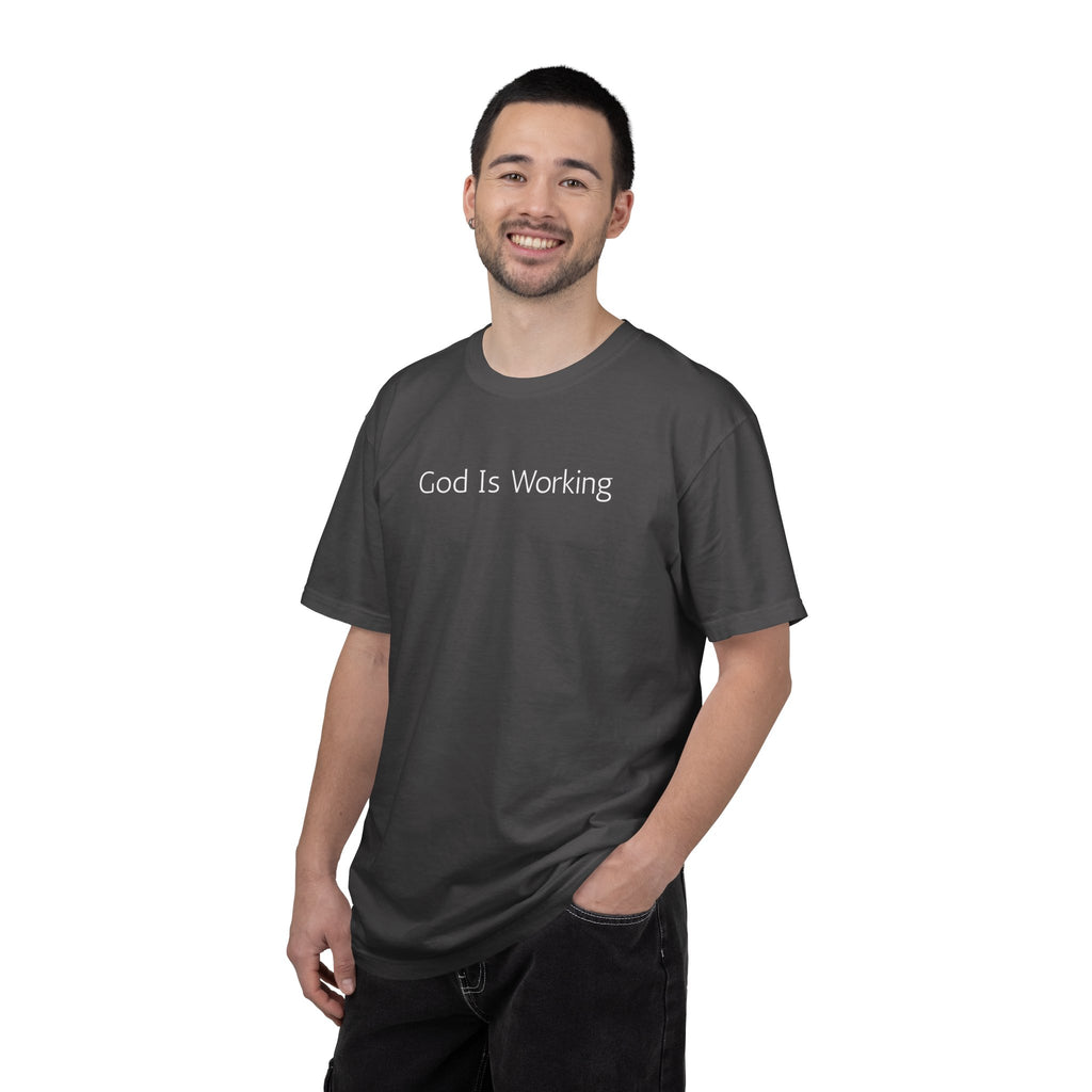 God Is Working T-Shirt — Inspirational Christian Tee, Faith-Based Casual Top