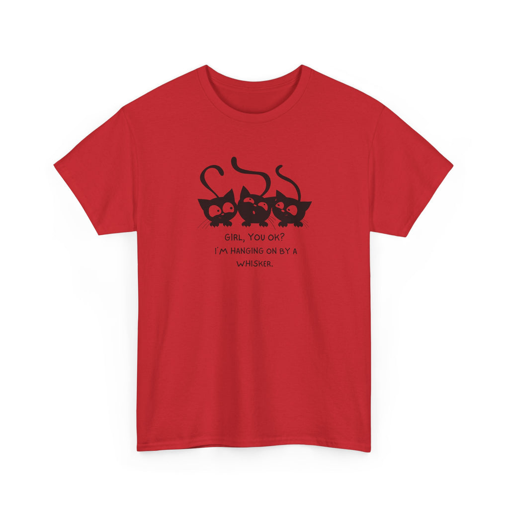 Cat Trio T‑Shirt – “Girl, You OK? I’m Hanging On By A Whisper” Cute Cat Graphic Tee