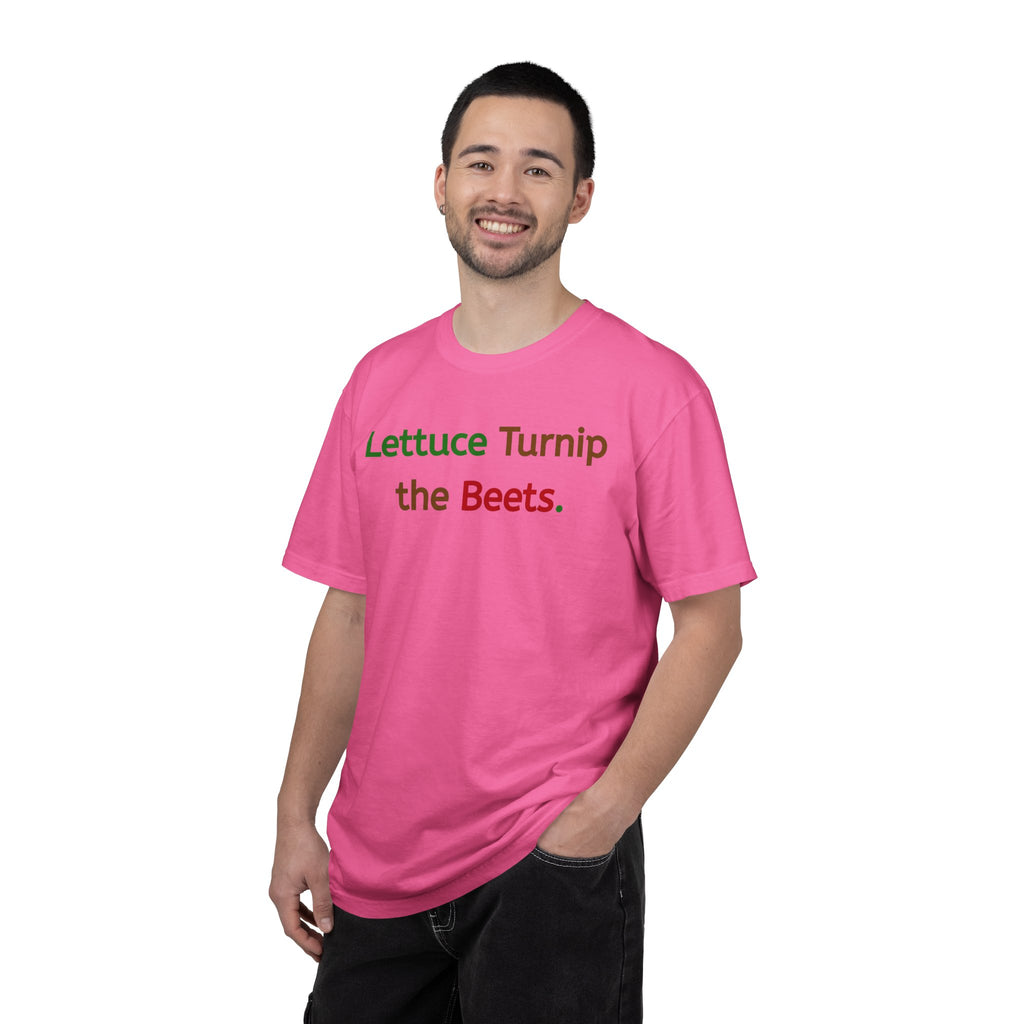 Lettuce Turnip the Beets T-Shirt