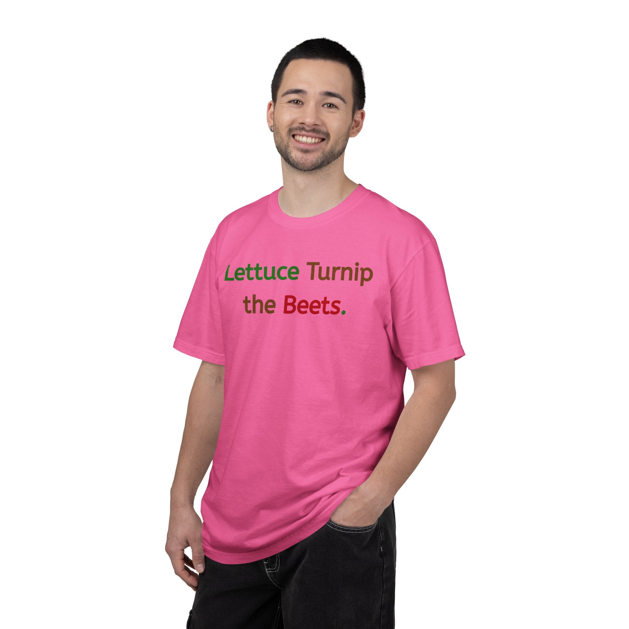 Lettuce Turnip the Beets T-Shirt