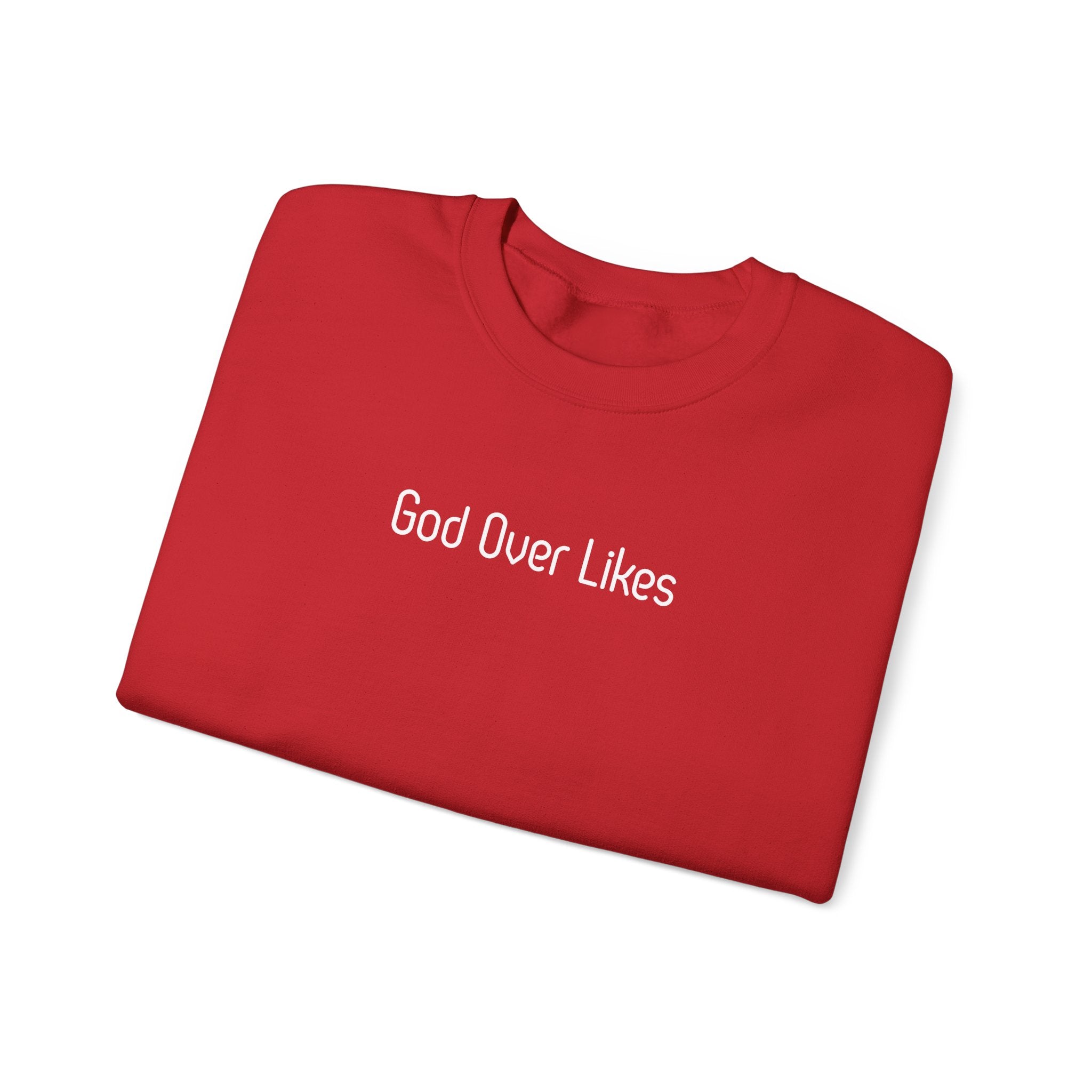 God Over Likes Sweatshirt — Christian Faith Crewneck