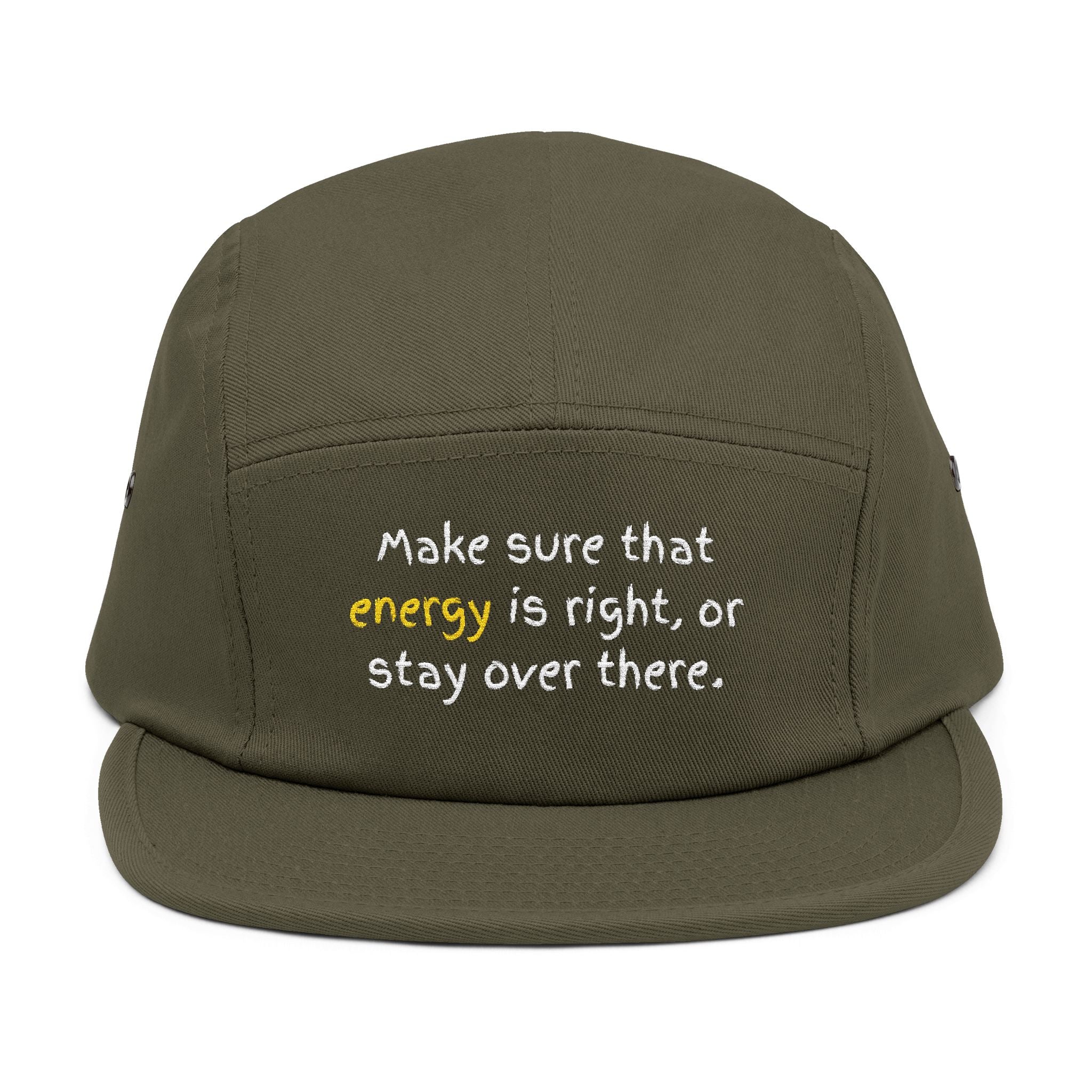 Embroidered 5-Panel Cap — "Make sure that energy is right" Casual Tan Hat