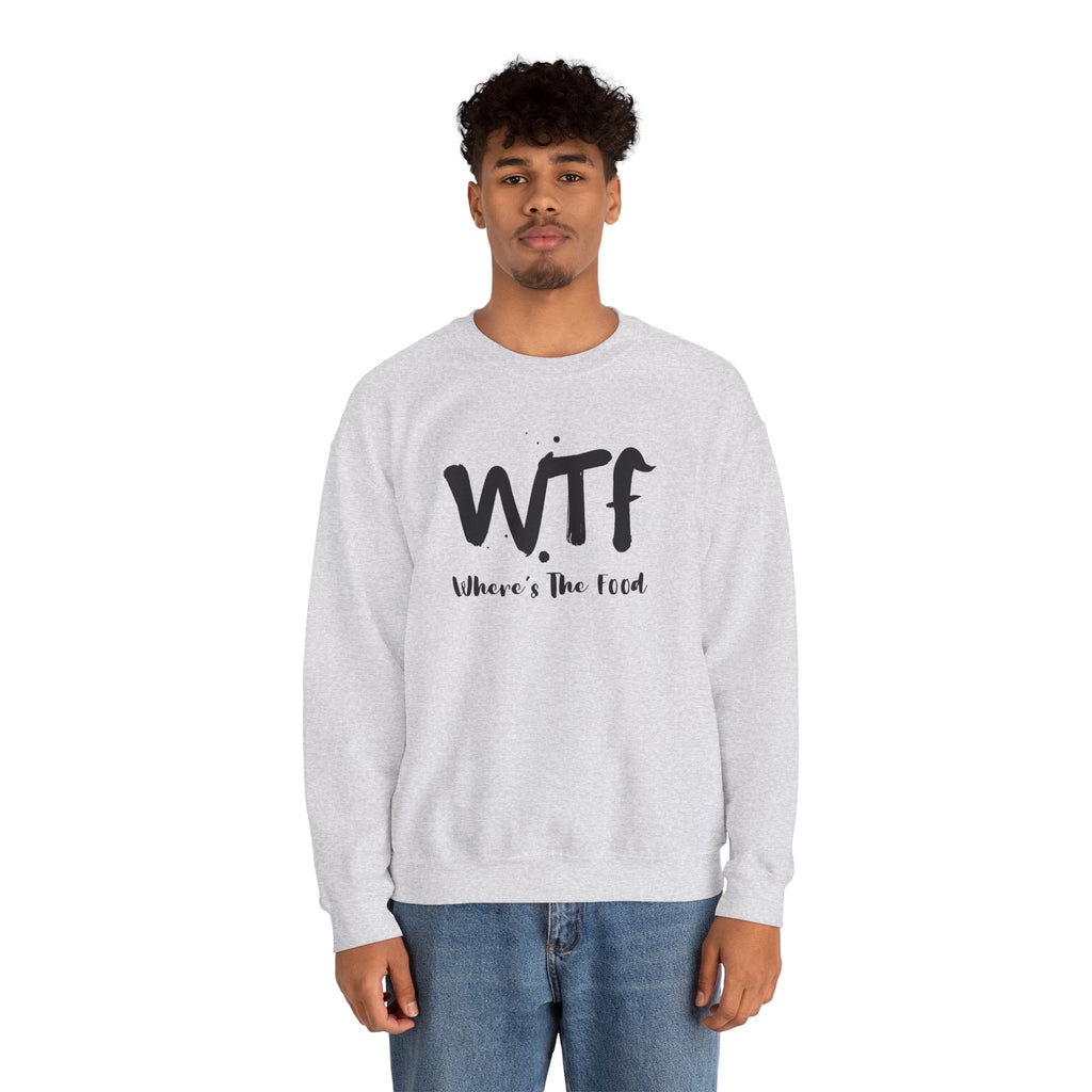 Sweatshirt — "WTF Where's The Food" Funny Crewneck for Foodies