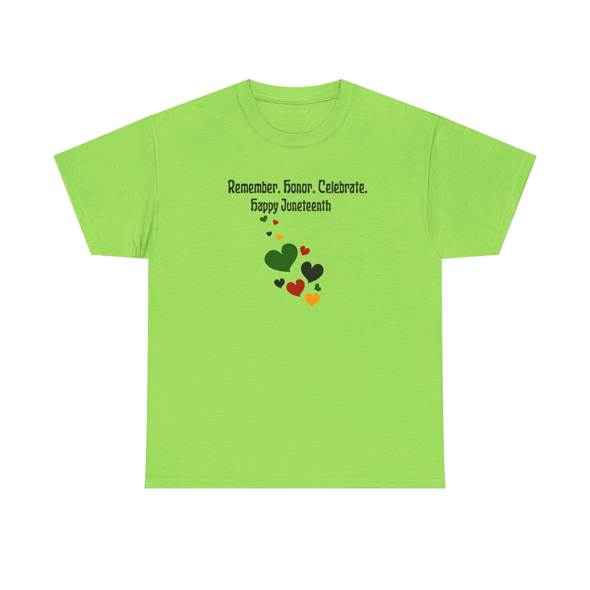 Juneteenth Celebration T‑Shirt — "Remember. Honor. Celebrate. Happy Juneteenth" with Pan-African Heart Design