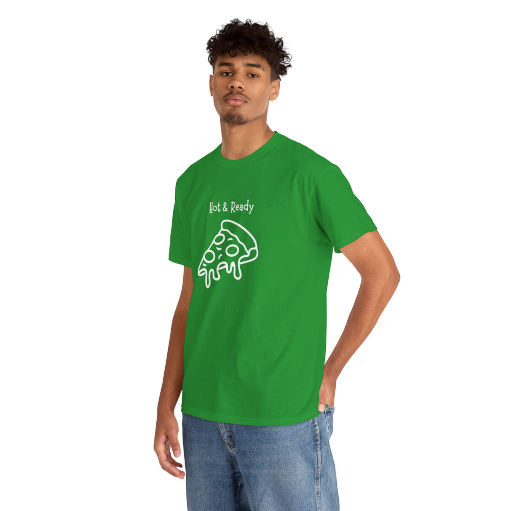 Hot & Ready Pizza Tee