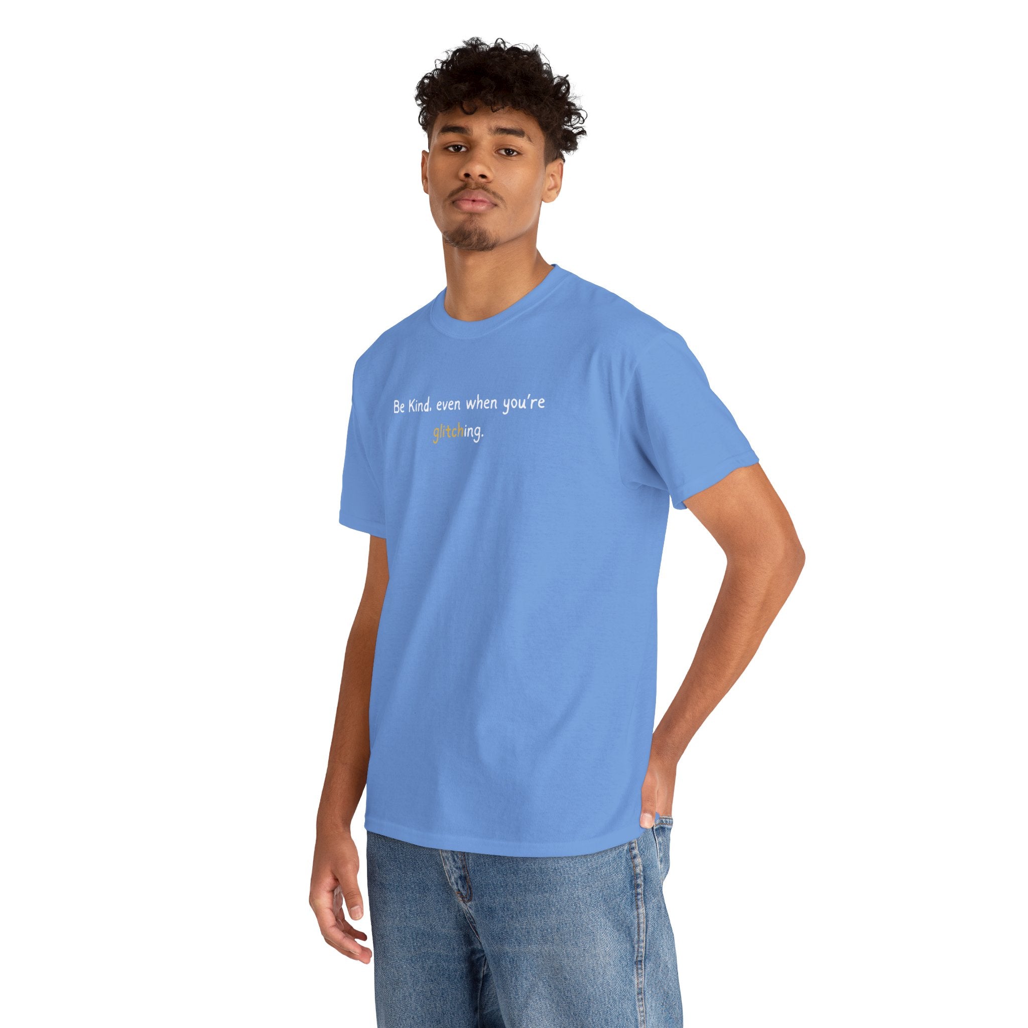 Be Kind Even When You’re Glitching Tee