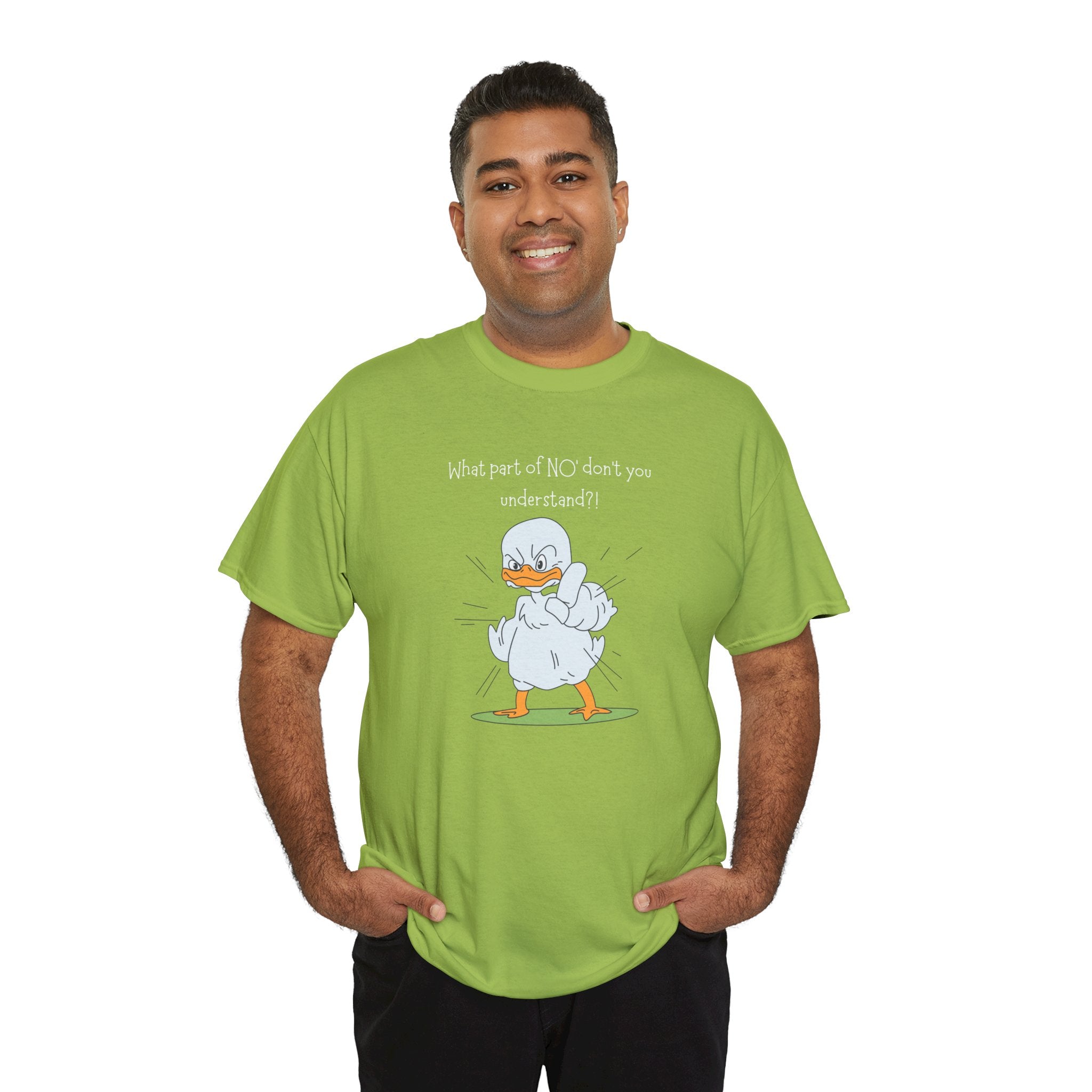 Duck Cartoon Tee – “What part of NO? don’t you understand?" Funny Graphic T‑Shirt