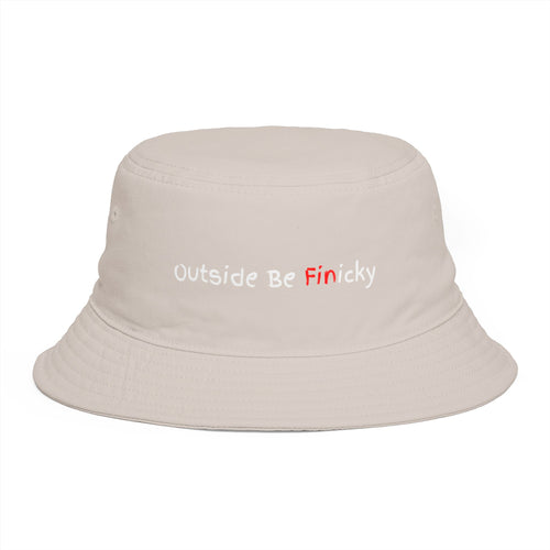 Bucket Hat — 'Outside Be Finicky' Embroidered Outdoor Statement Hat