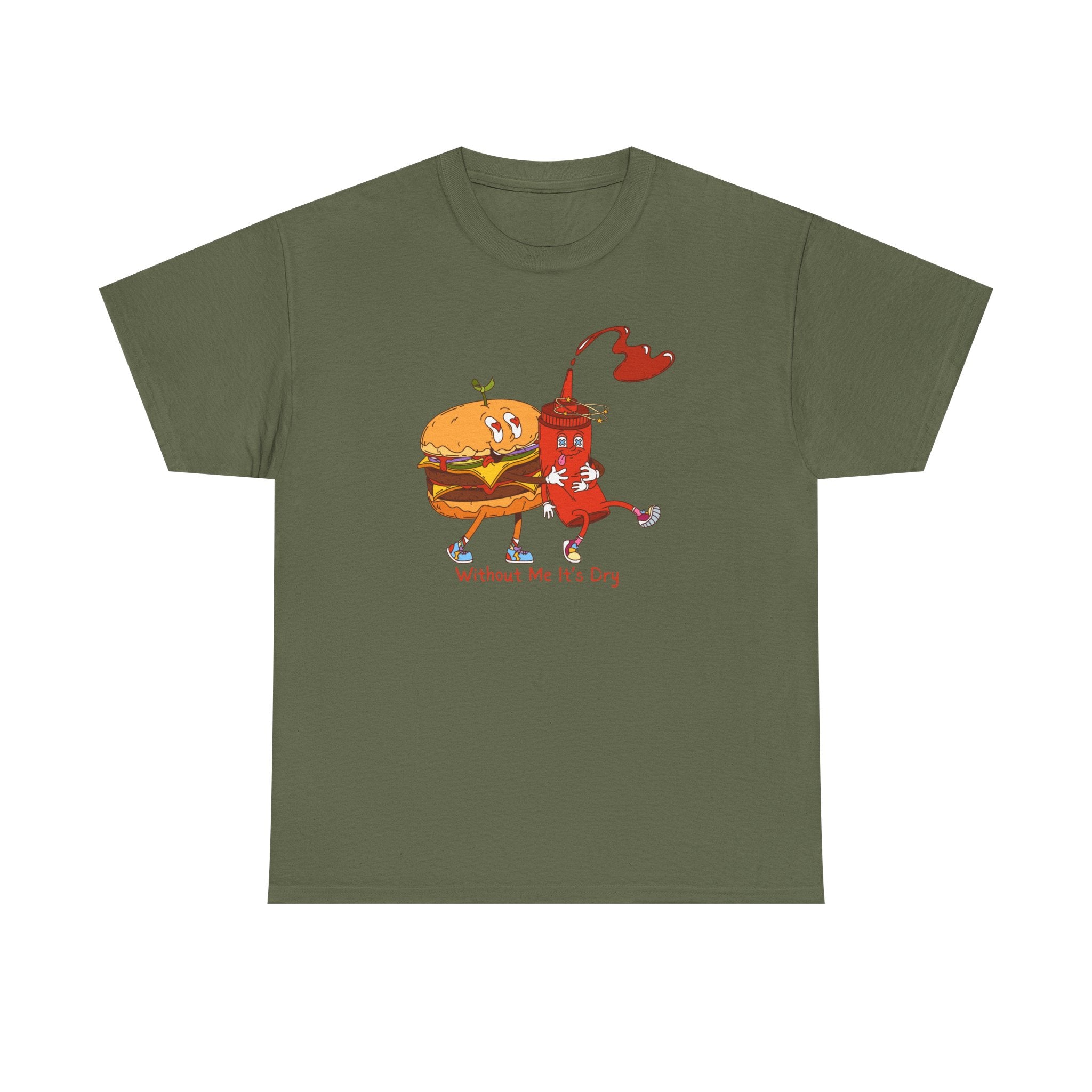 Ketchup & Burger Besties Tee — "Without Me, He’s Dry" Funny Food Couple T-Shirt
