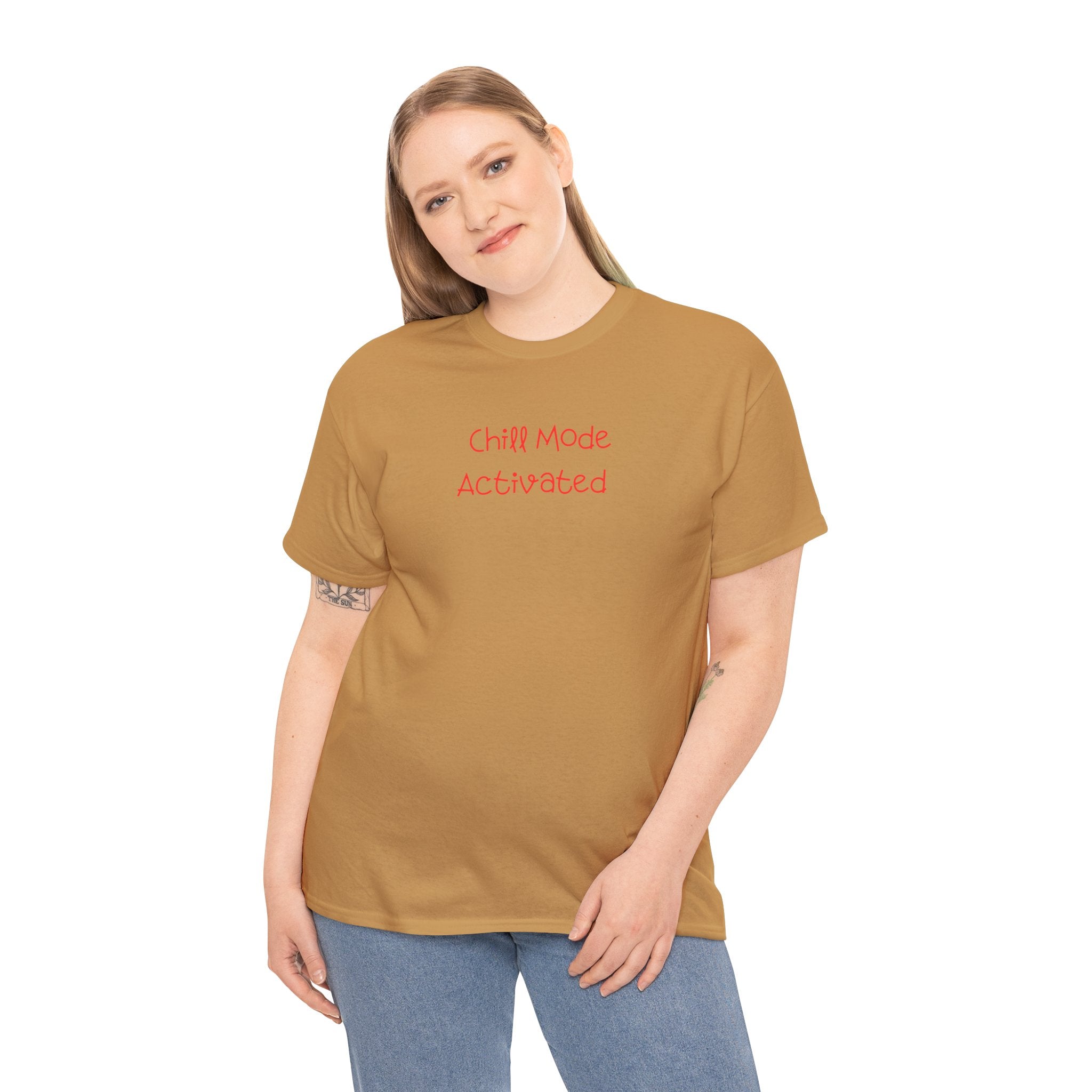 Chill Mode Activated T-Shirt