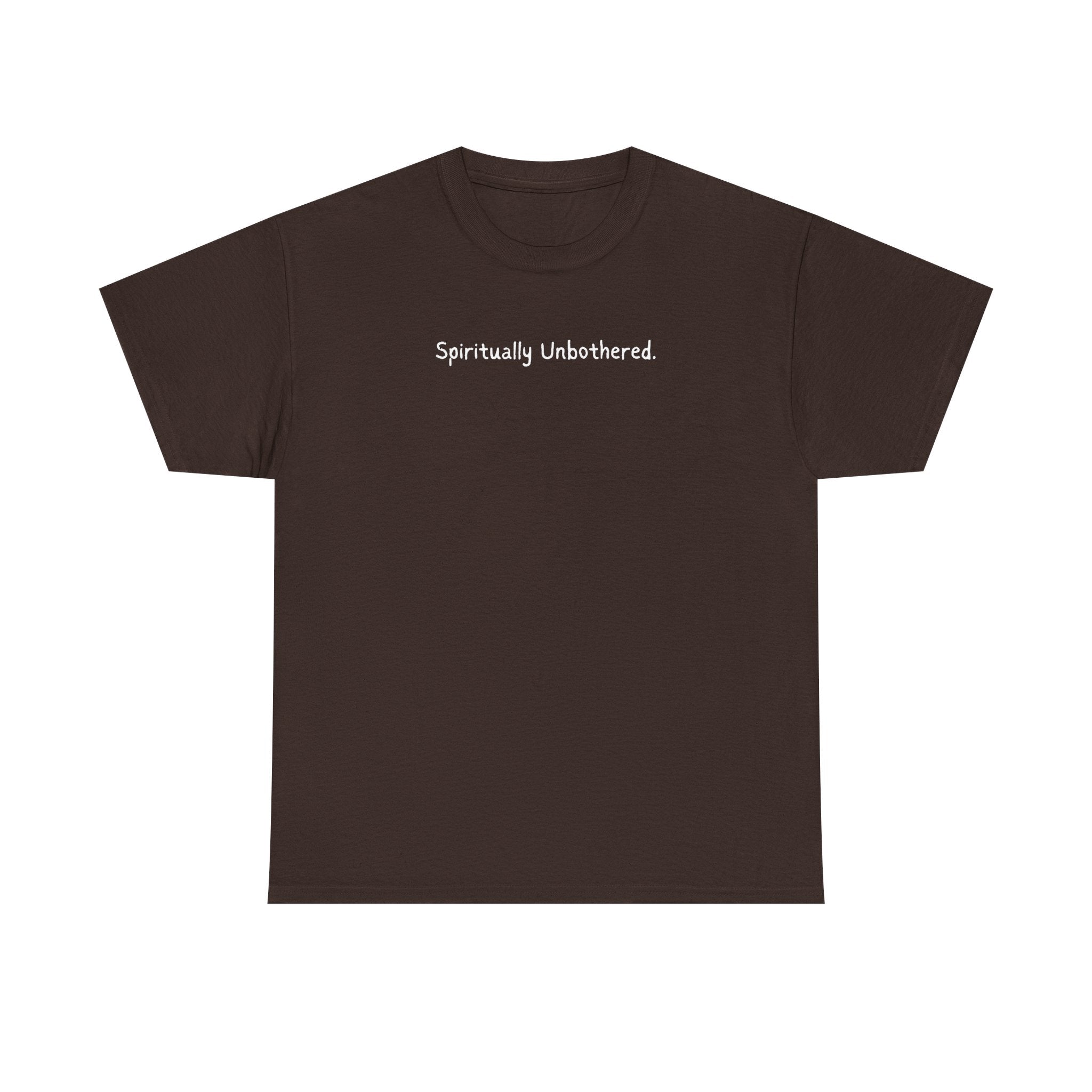 Spiritually Unbothered Tee — Minimalist Spirituality Shirt